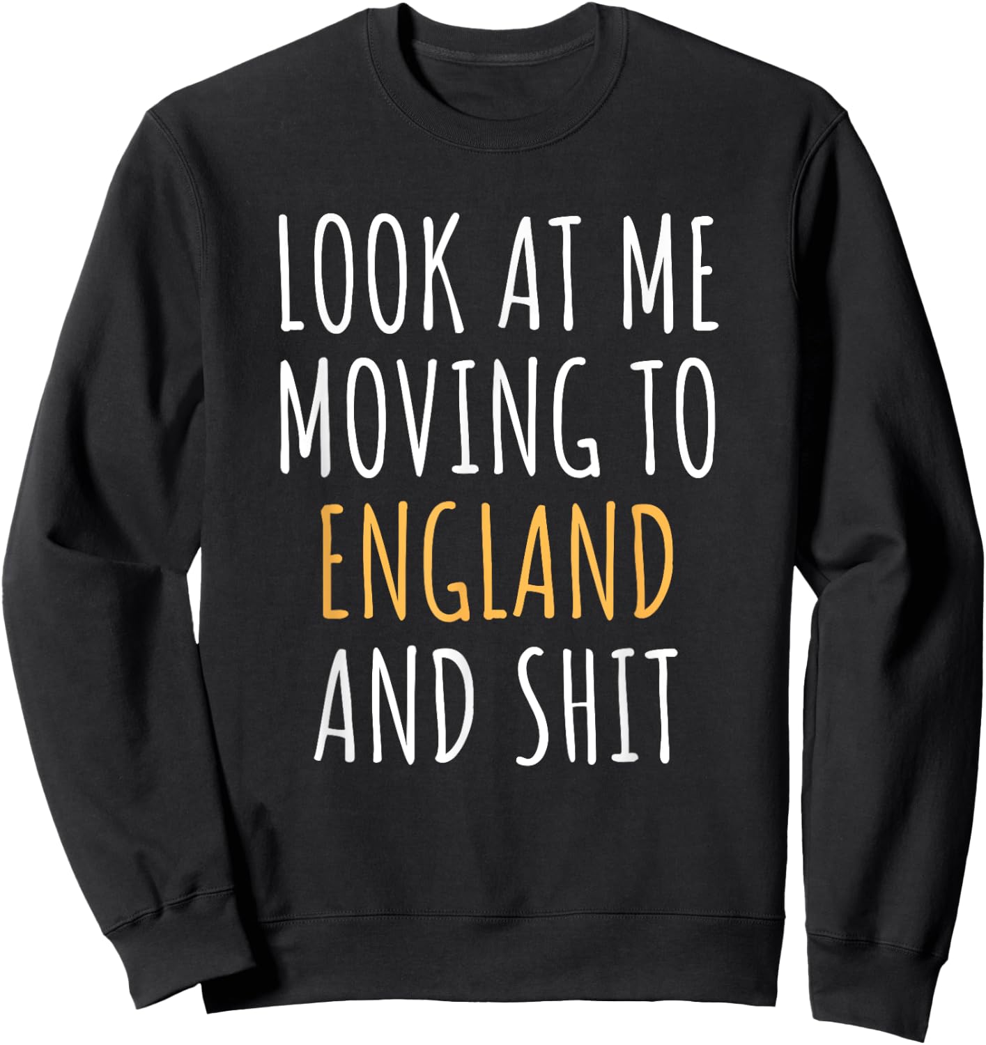 Funny Moving Out Of Country Congrats Moving Away To England Sweatshirt - Sweatshirt | Black