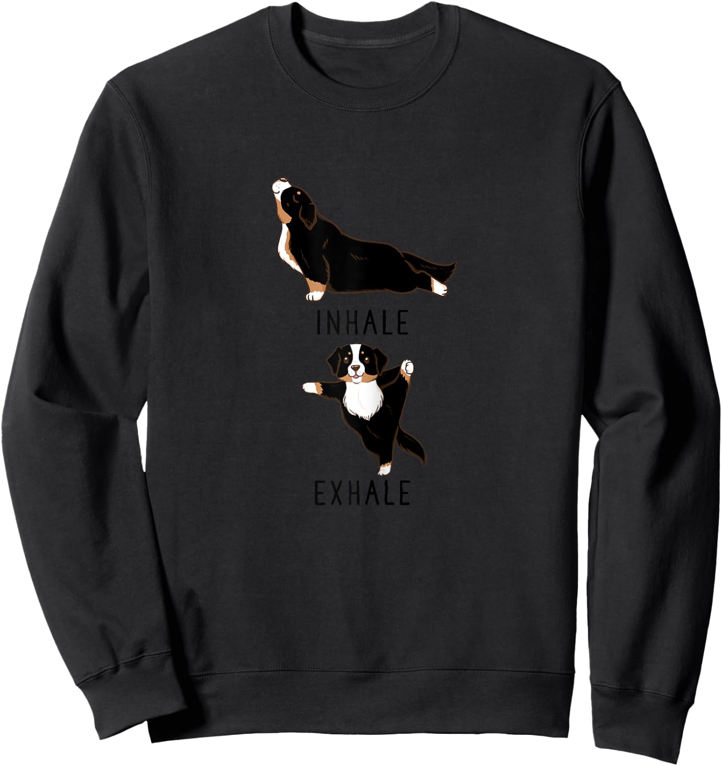 Inhale Exhale Bernese Mountain Dog Yoga Women Sweatshirt - Sweatshirt | Black