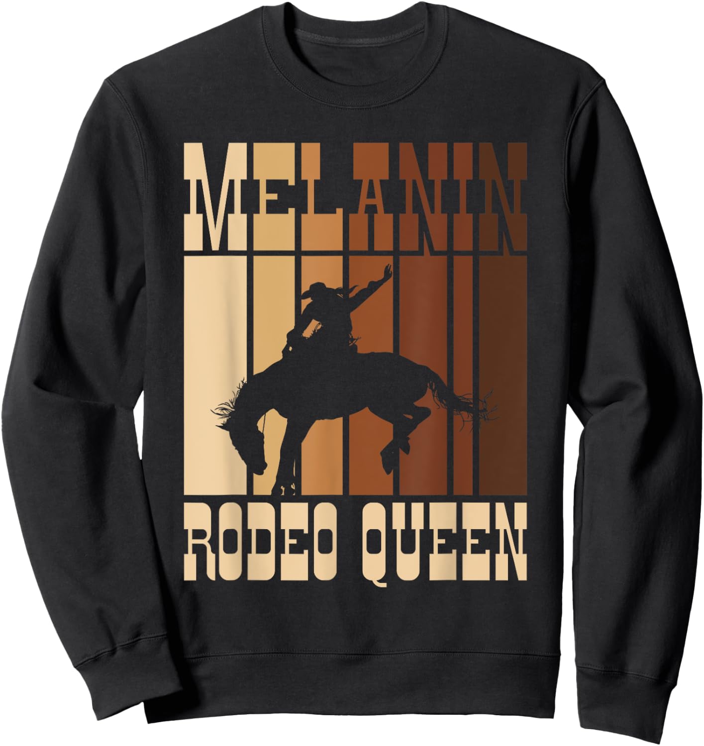 Bronc Riding Melanin Rodeo Queen African American Cowgirl Sweatshirt - Sweatshirt | Black