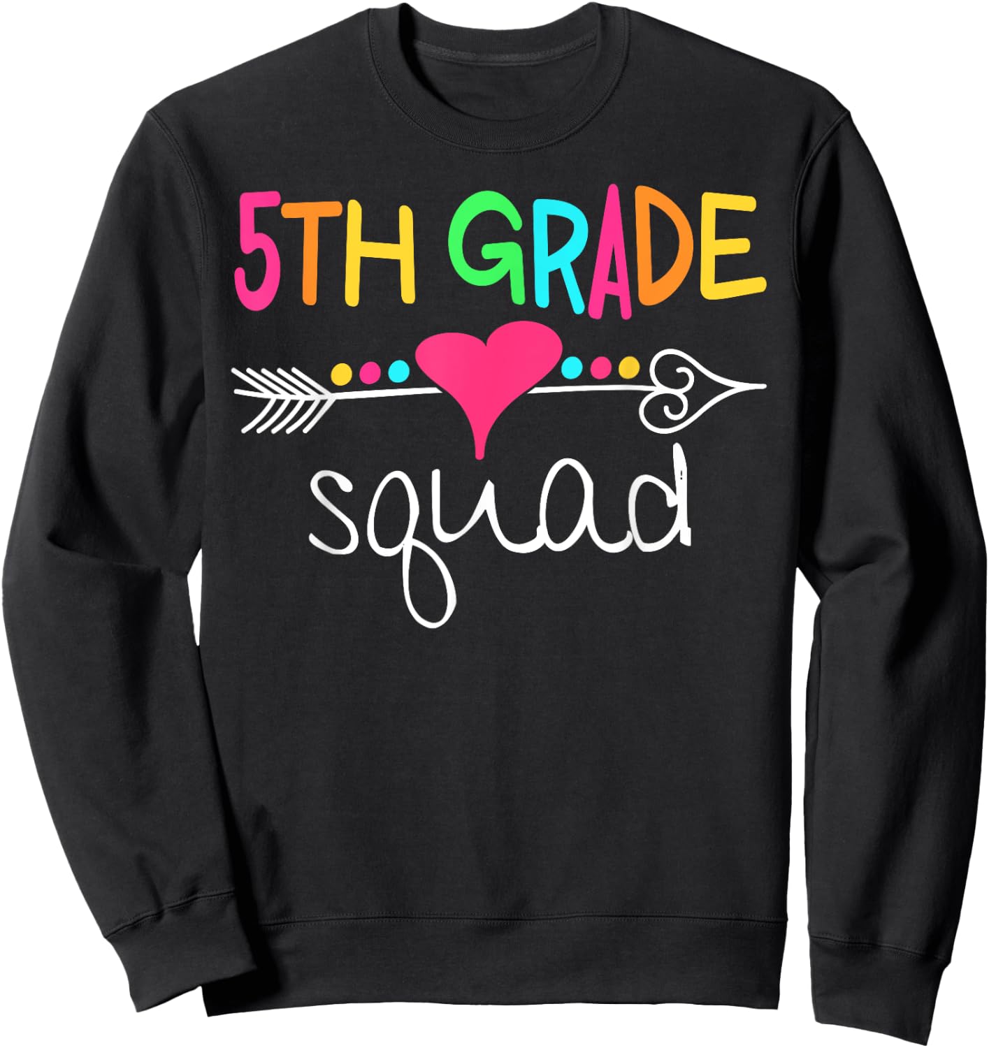 5th Grade Squad Fifth Teacher Student Team Back To School Sweatshirt - Sweatshirt | Black