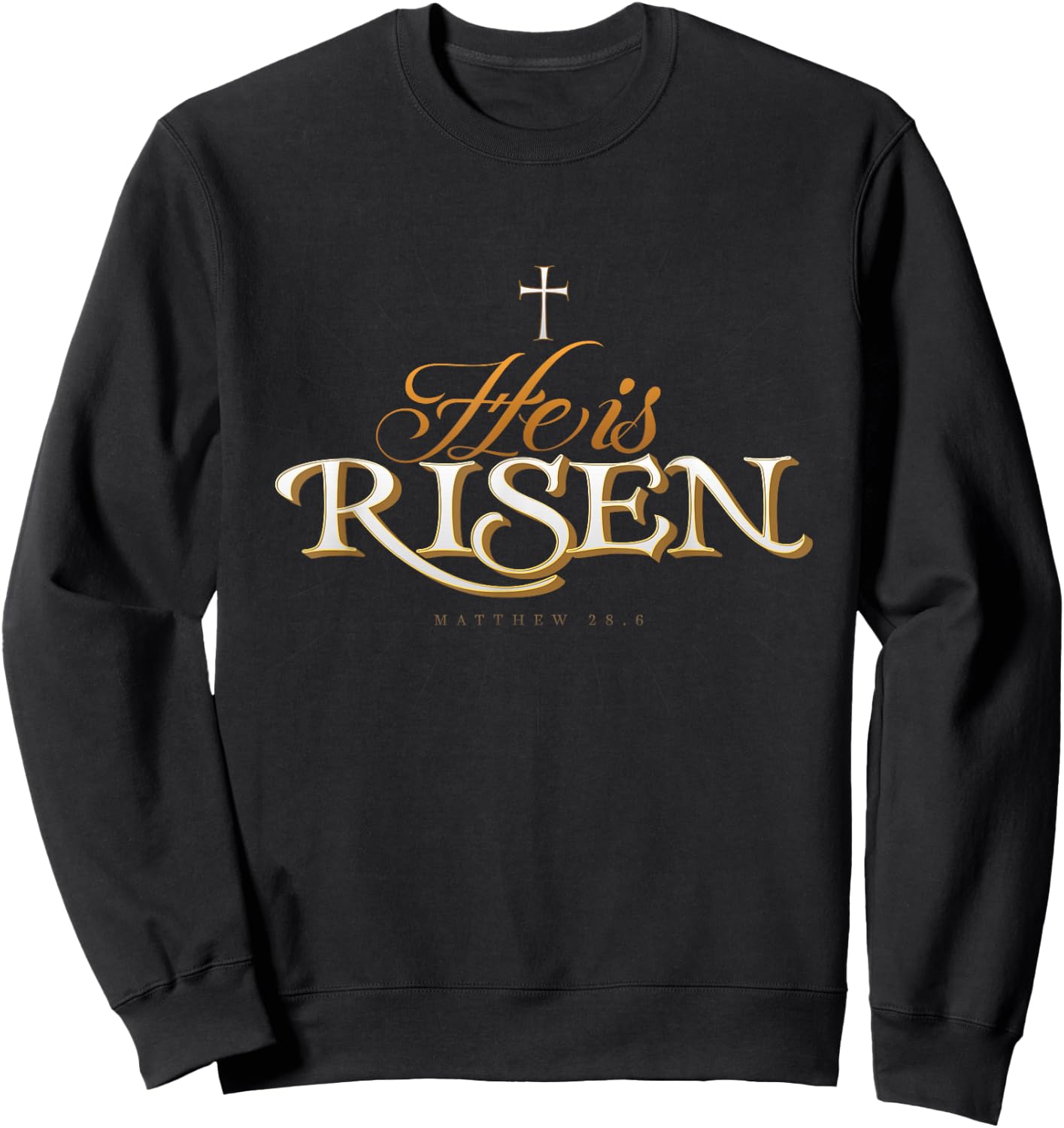 He Is Risen | Easter Jesus Sweatshirt - Sweatshirt | Black