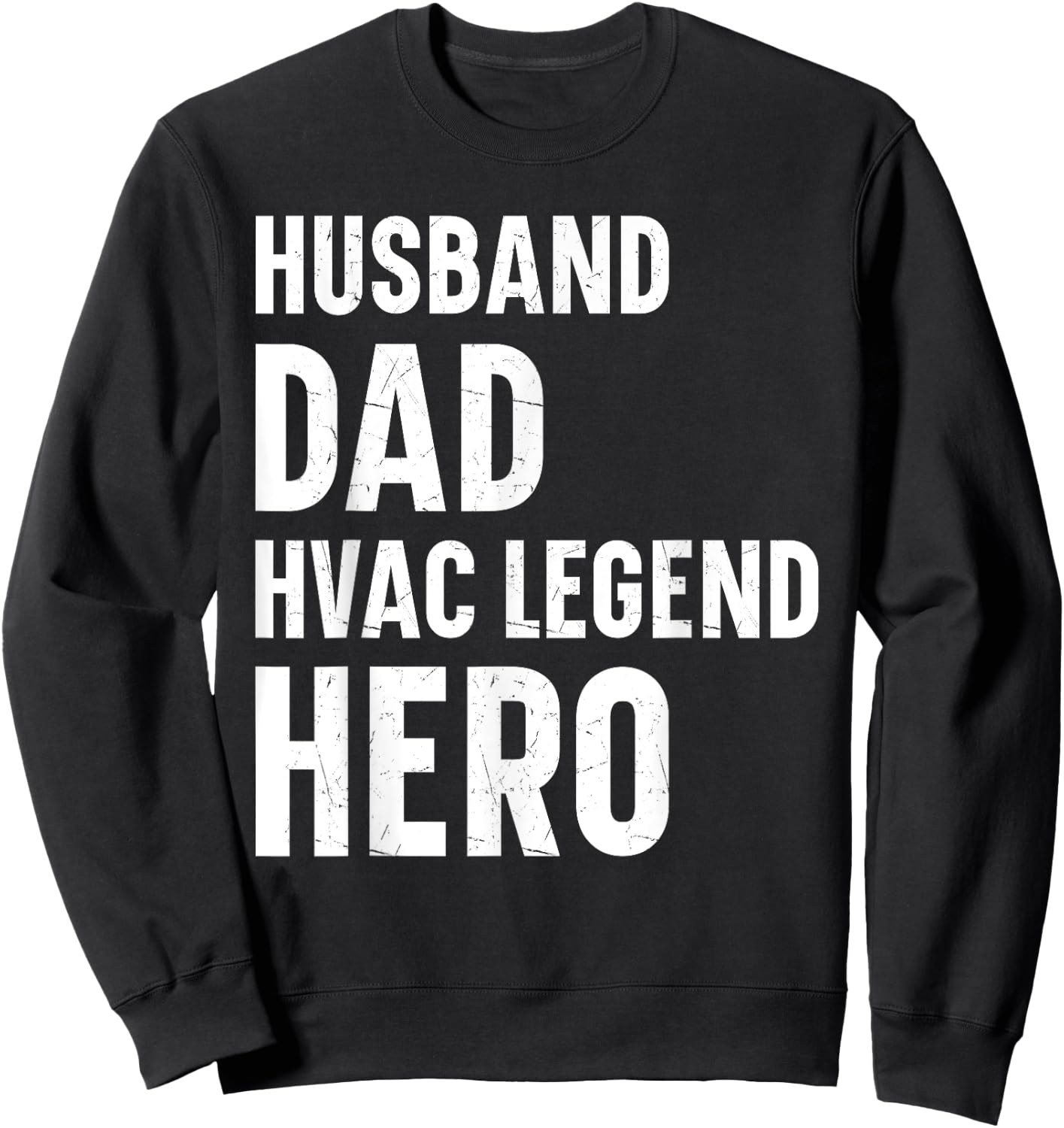 HVAC Mechanic Dad AC Repairman HVAC Engineer HVAC Technician Sweatshirt - Sweatshirt | Black