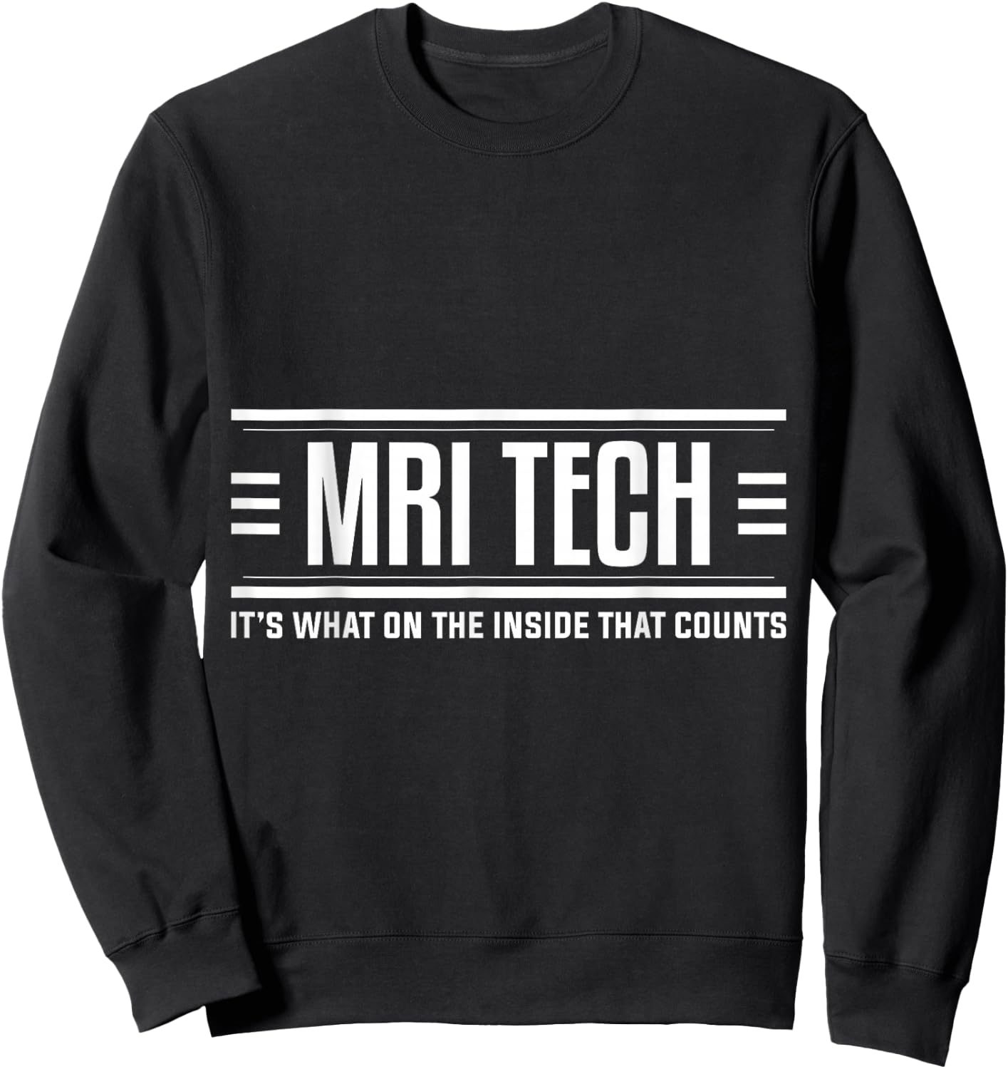 MRI Tech MRI Technologist Apparel Sweatshirt - Sweatshirt | Black