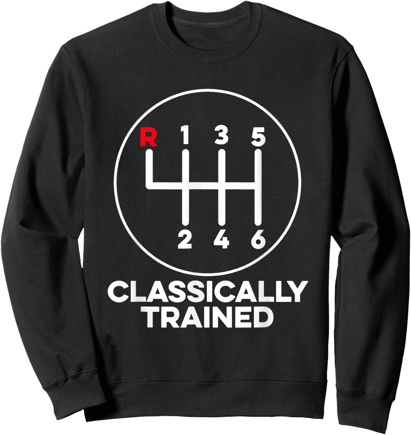 Classically Trained Mechanic Car Manual Transmission Stick Sweatshirt - Sweatshirt | Black