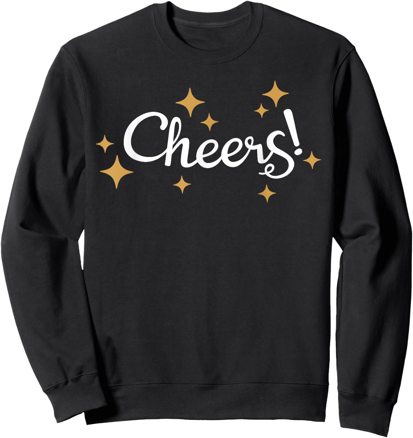 Happy New Years Cheers To A New Year Holidays Celebration Sweatshirt - Sweatshirt | Black