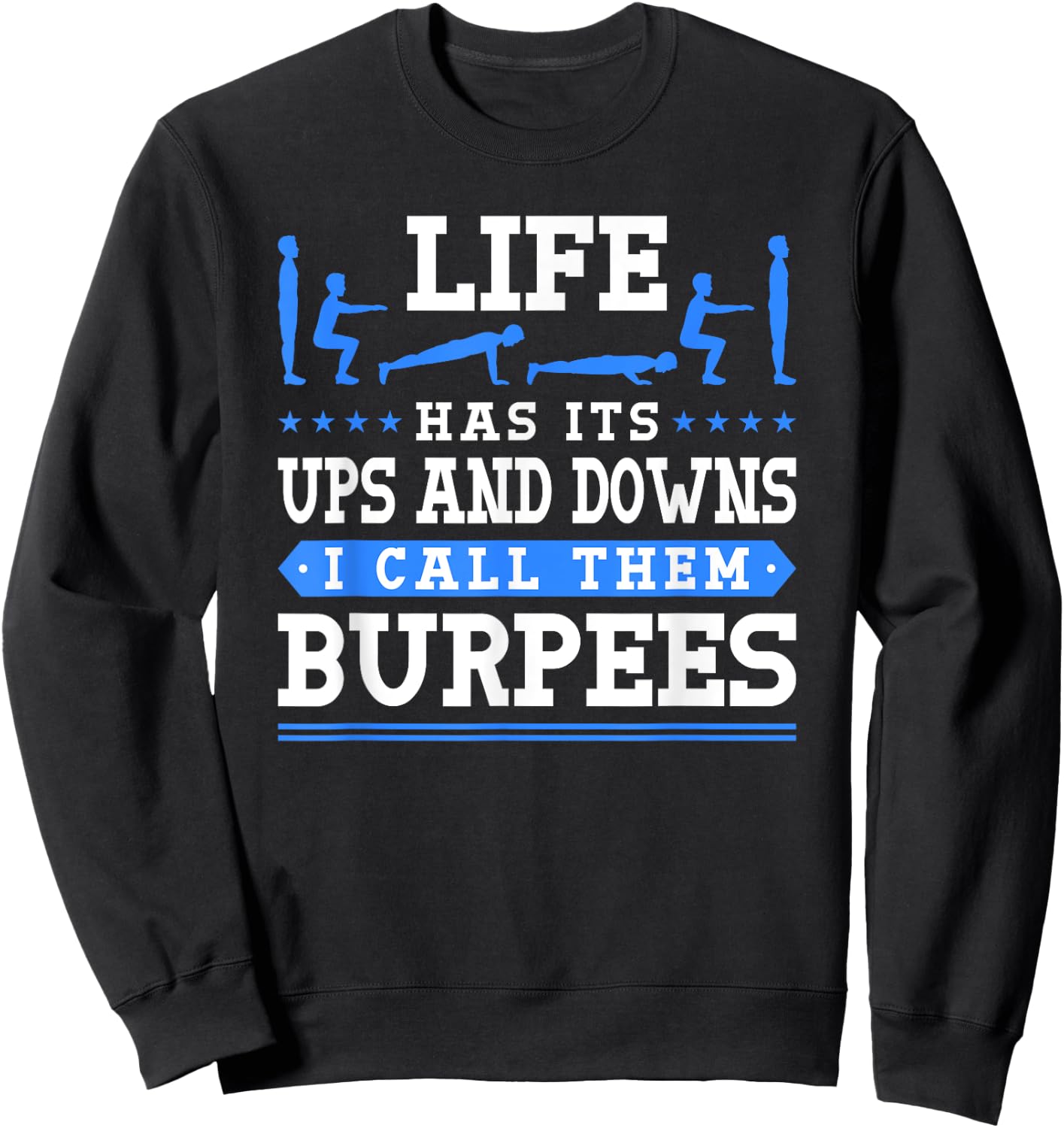 Best Gym Gear -Adults Funny Burpees Workout Sweatshirt - Sweatshirt | Black