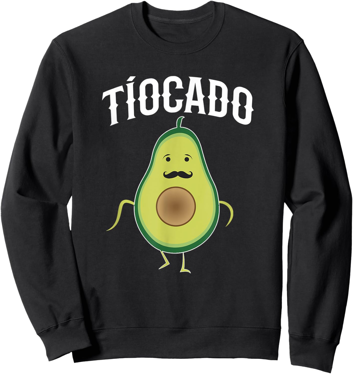 Tiocado Spanish Uncle Funny Avocado Sweatshirt - Sweatshirt | Black