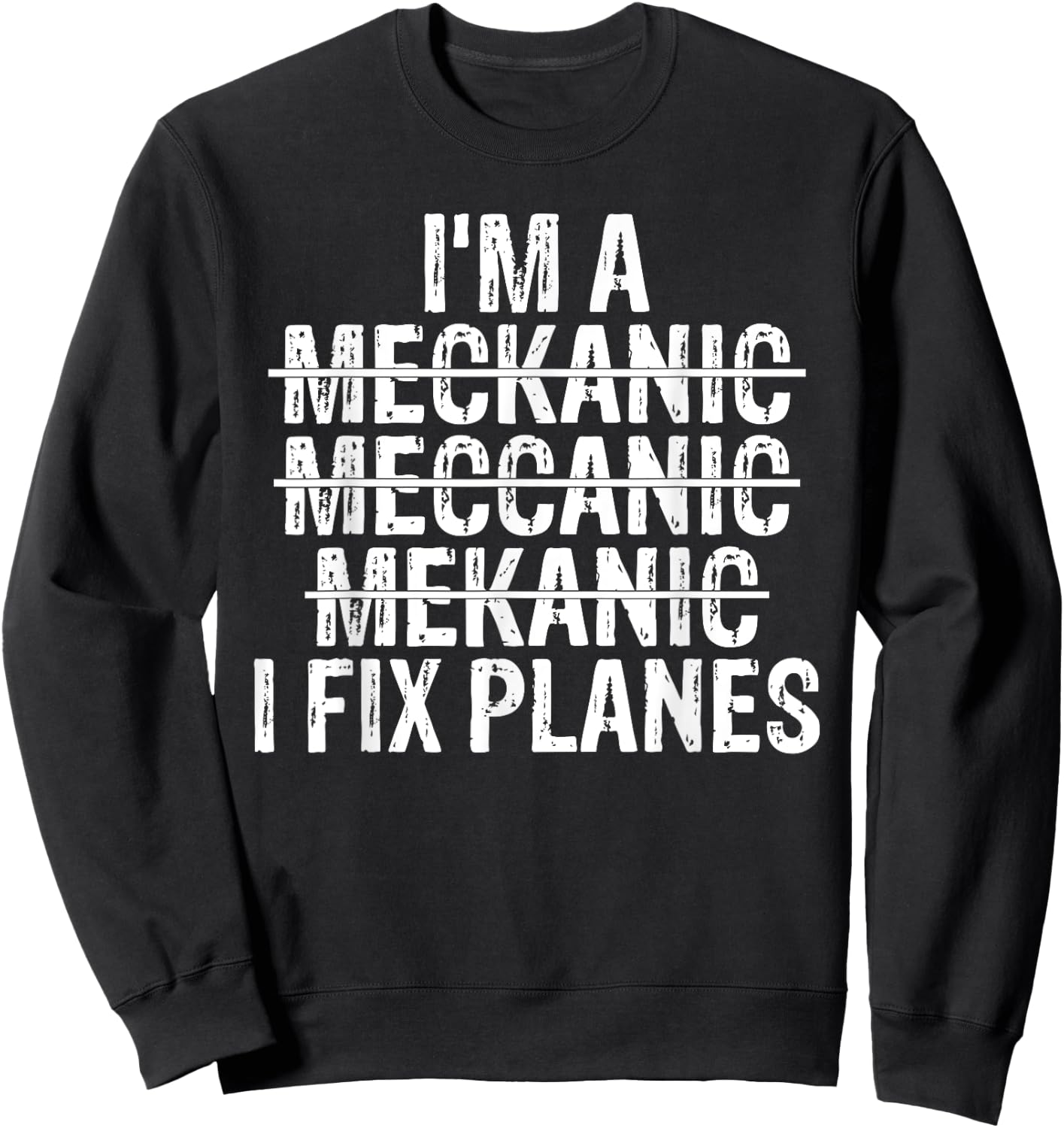 Airplane Mechanic Funny Plane Pilot Aircraft Technician Sweatshirt - Sweatshirt | Black