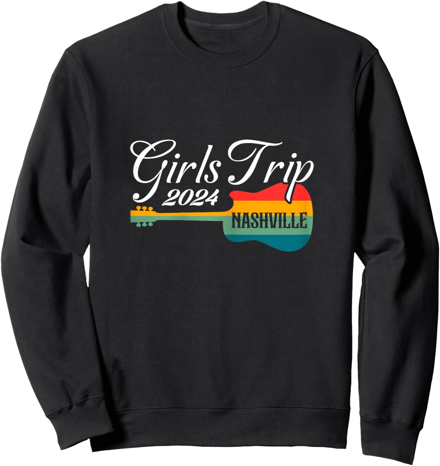Nashville Girl's Trip 2024 Guitar Tennessee Vacation Retro Sweatshirt - Sweatshirt | Black