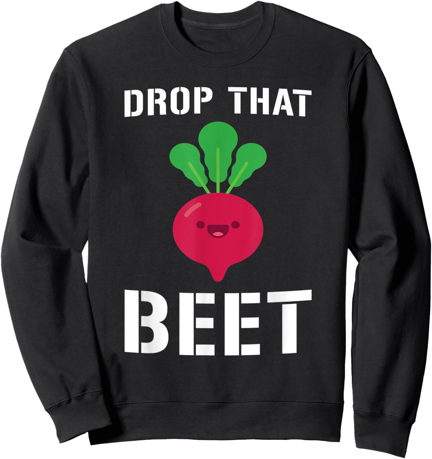 Drop That Beet EDM Rave Festival DJ Funny Sweatshirt - Sweatshirt | Black