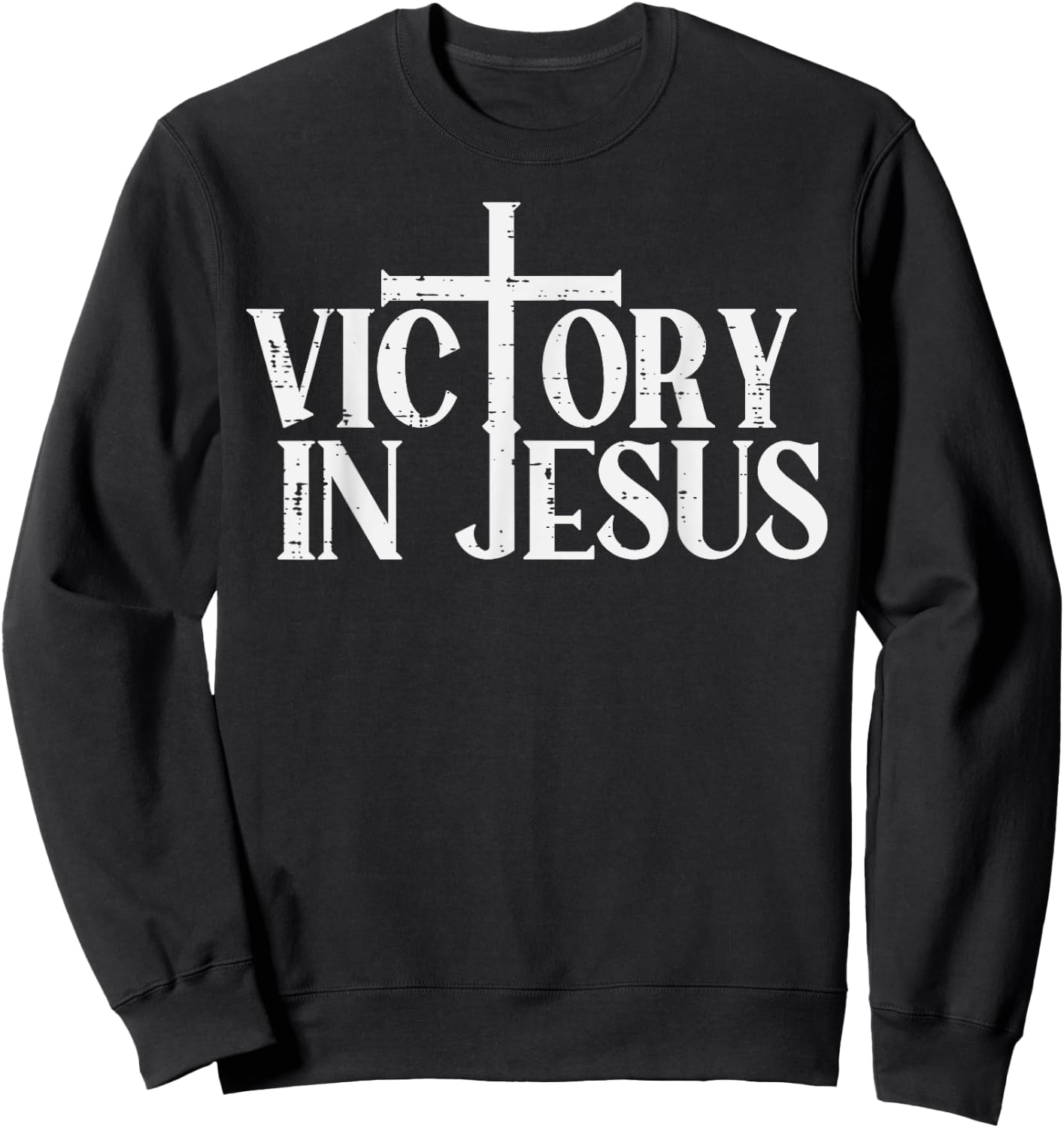 Victory In Jesus Cross God Faith Christian Men Women Kids Sweatshirt - Sweatshirt | Black