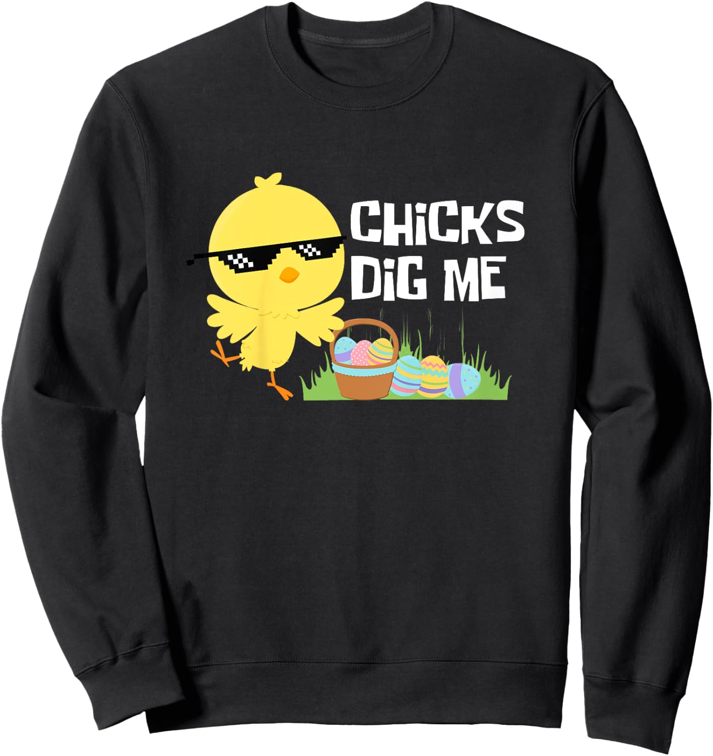 Kids CHICKS DIG ME Funny Easter Joke Egg Basket Cute Toddler Boys Sweatshirt - Sweatshirt | Black