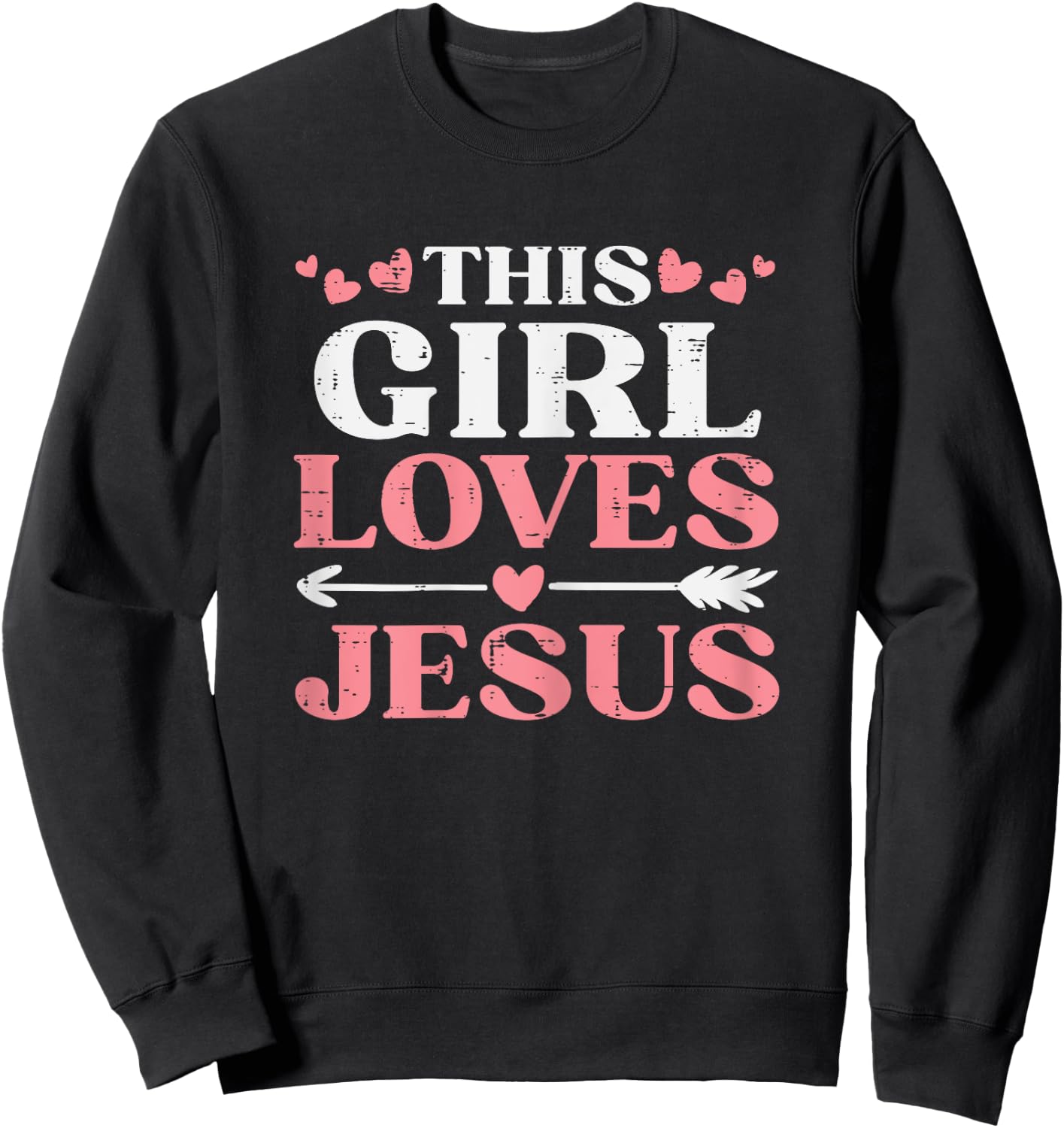 This Girl Loves Jesus Christ God Faith Christian Girls Women Sweatshirt - Sweatshirt | Black