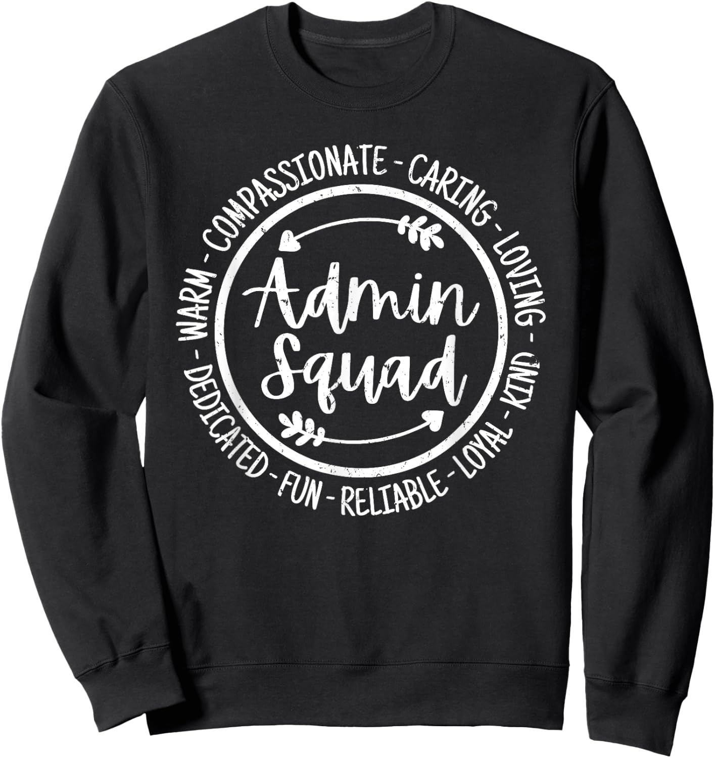 Admin Squad Admin Assistants Office Squad Team Vintage Sweatshirt - Sweatshirt | Black