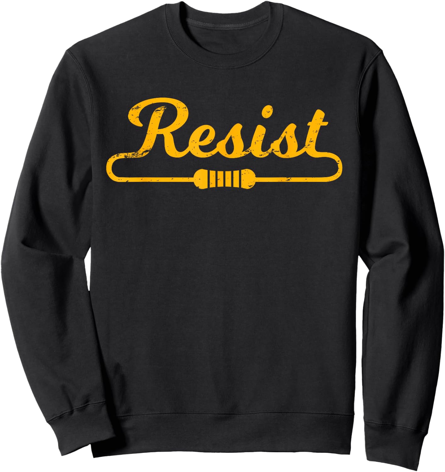 Resist Gift For Electrical Engineers Sweatshirt - Sweatshirt | Black