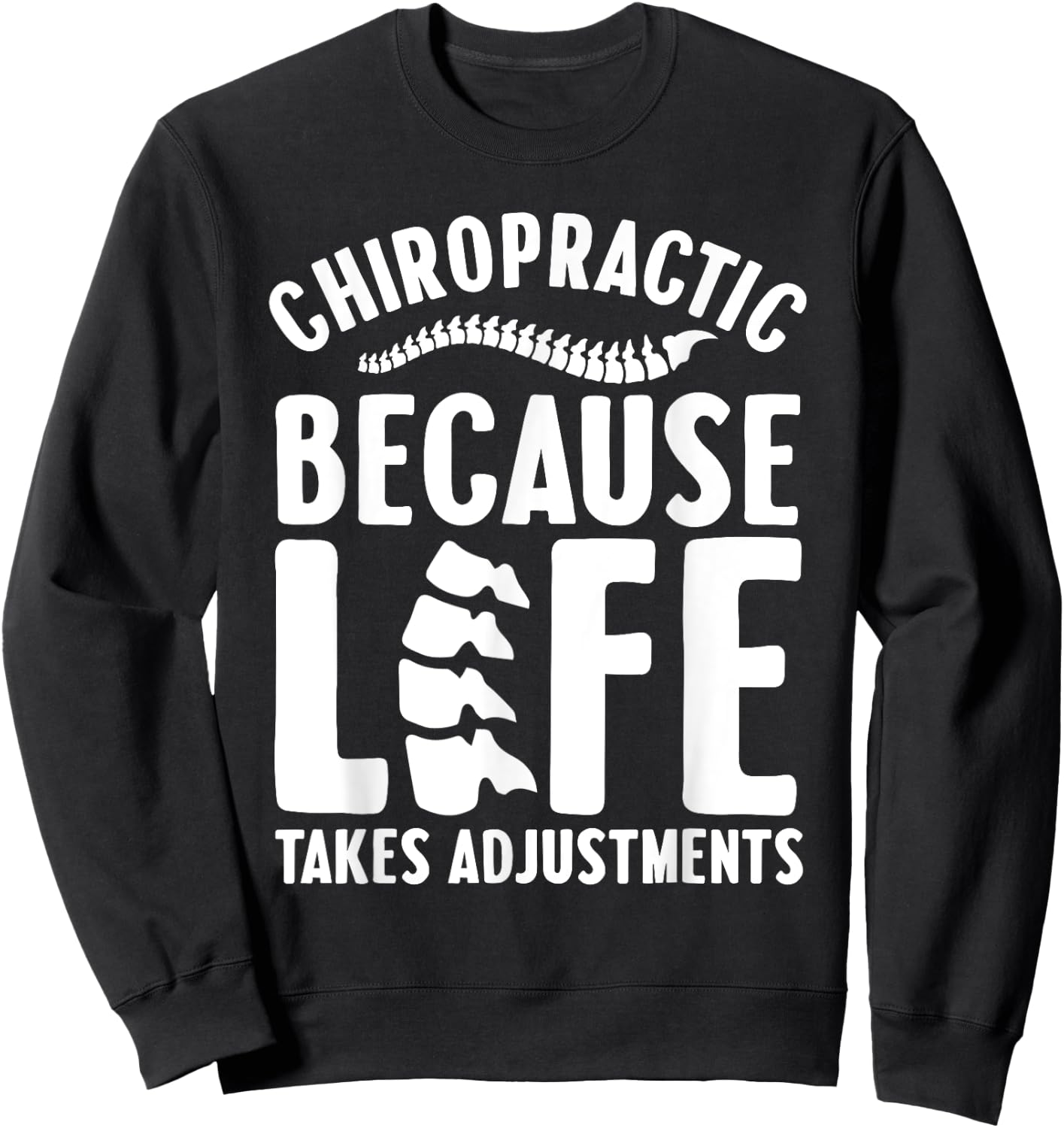 Funny Chiropractic Gift Women Chiropractic Assistant Sweatshirt - Sweatshirt | Black