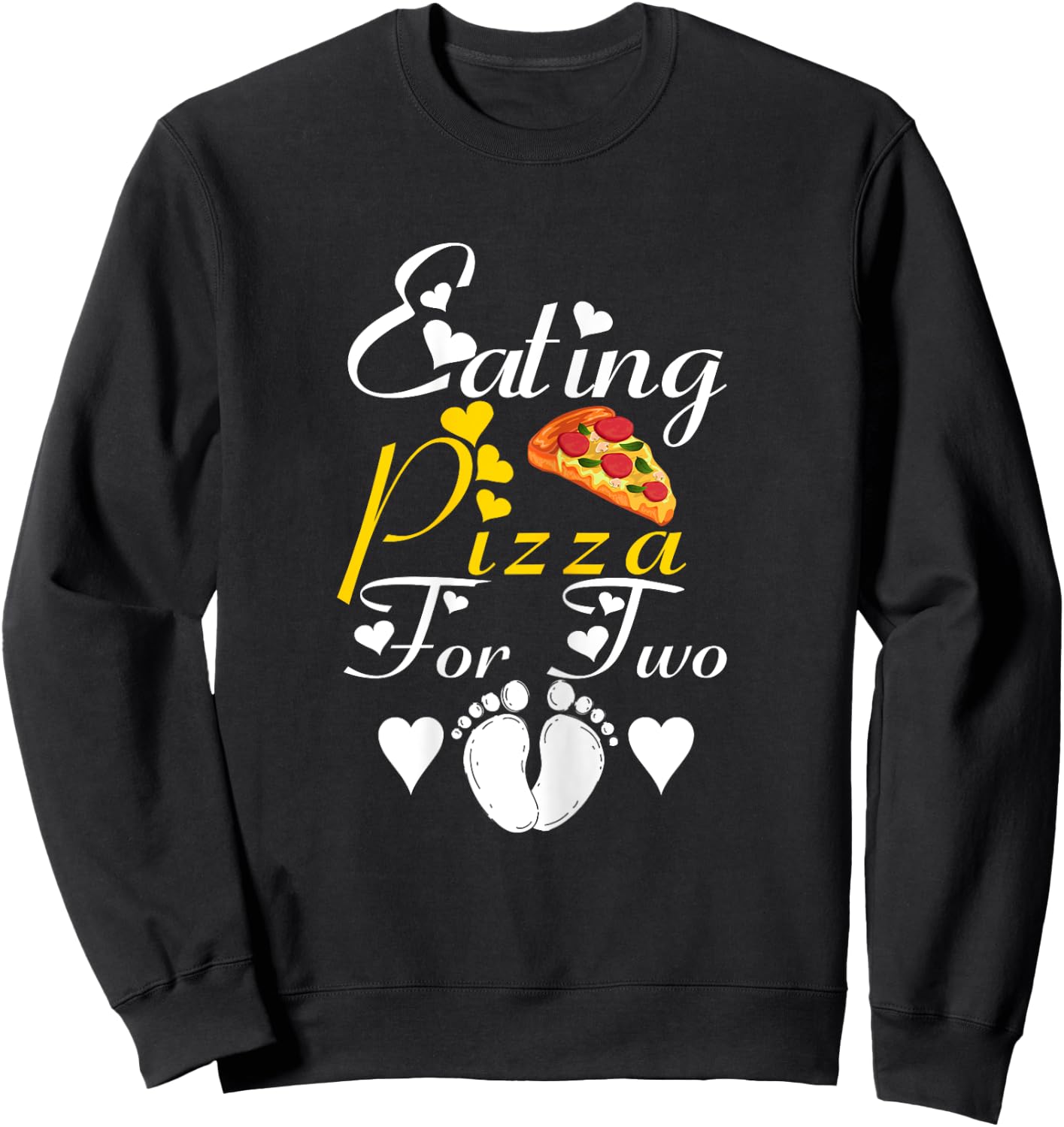 Eating Pizza For Two Funny Pregnancy Announcement Sweatshirt - Sweatshirt | Black