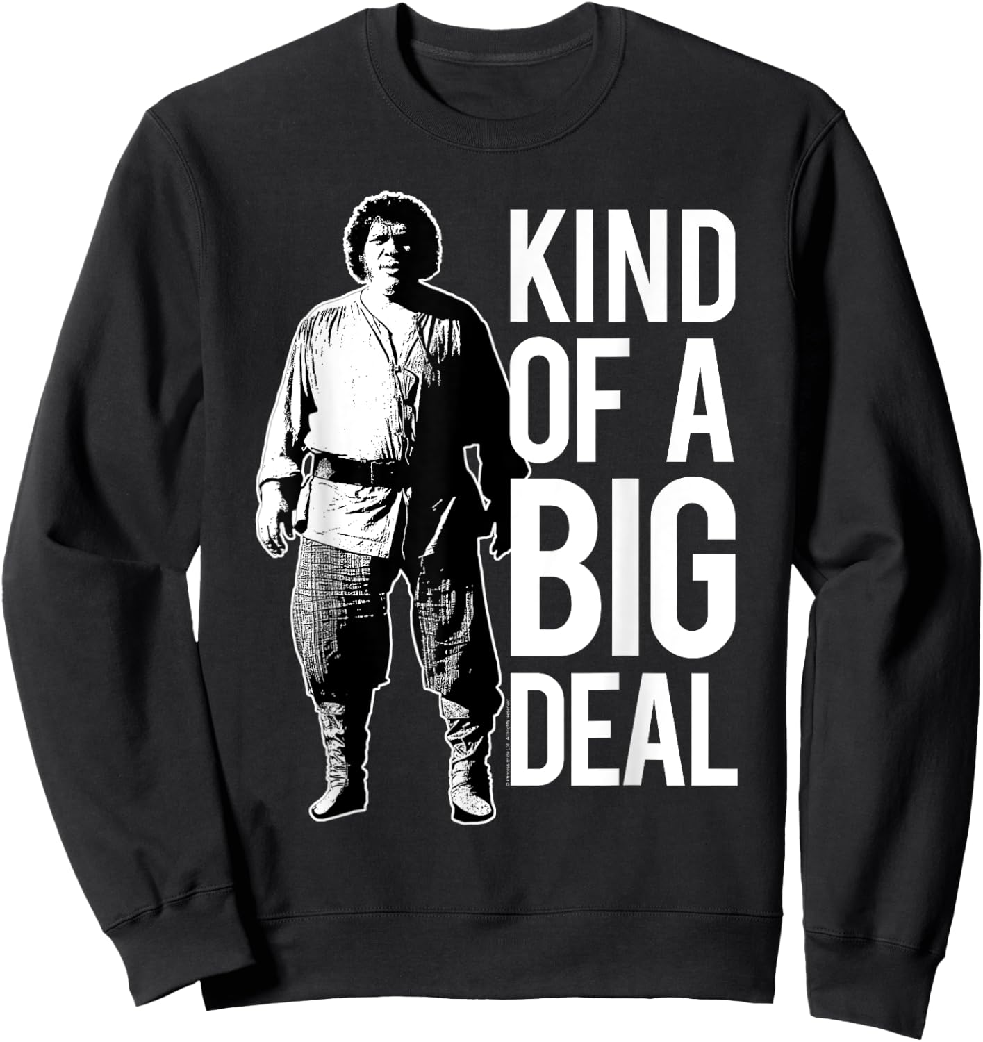 The Princess Bride Fezzik Big Deal Sweatshirt - Sweatshirt | Black