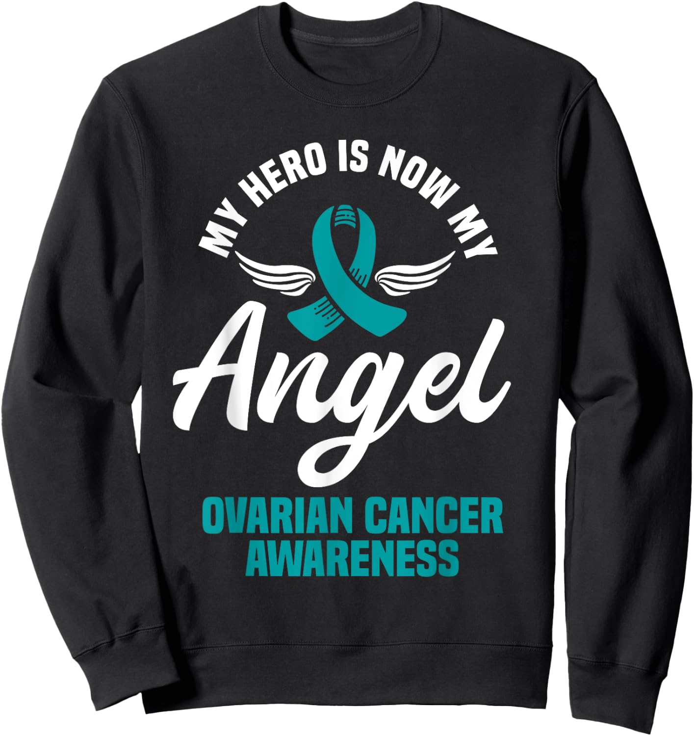 Ovarian Cancer Awareness Mother's Day Sweatshirt - Sweatshirt | Black