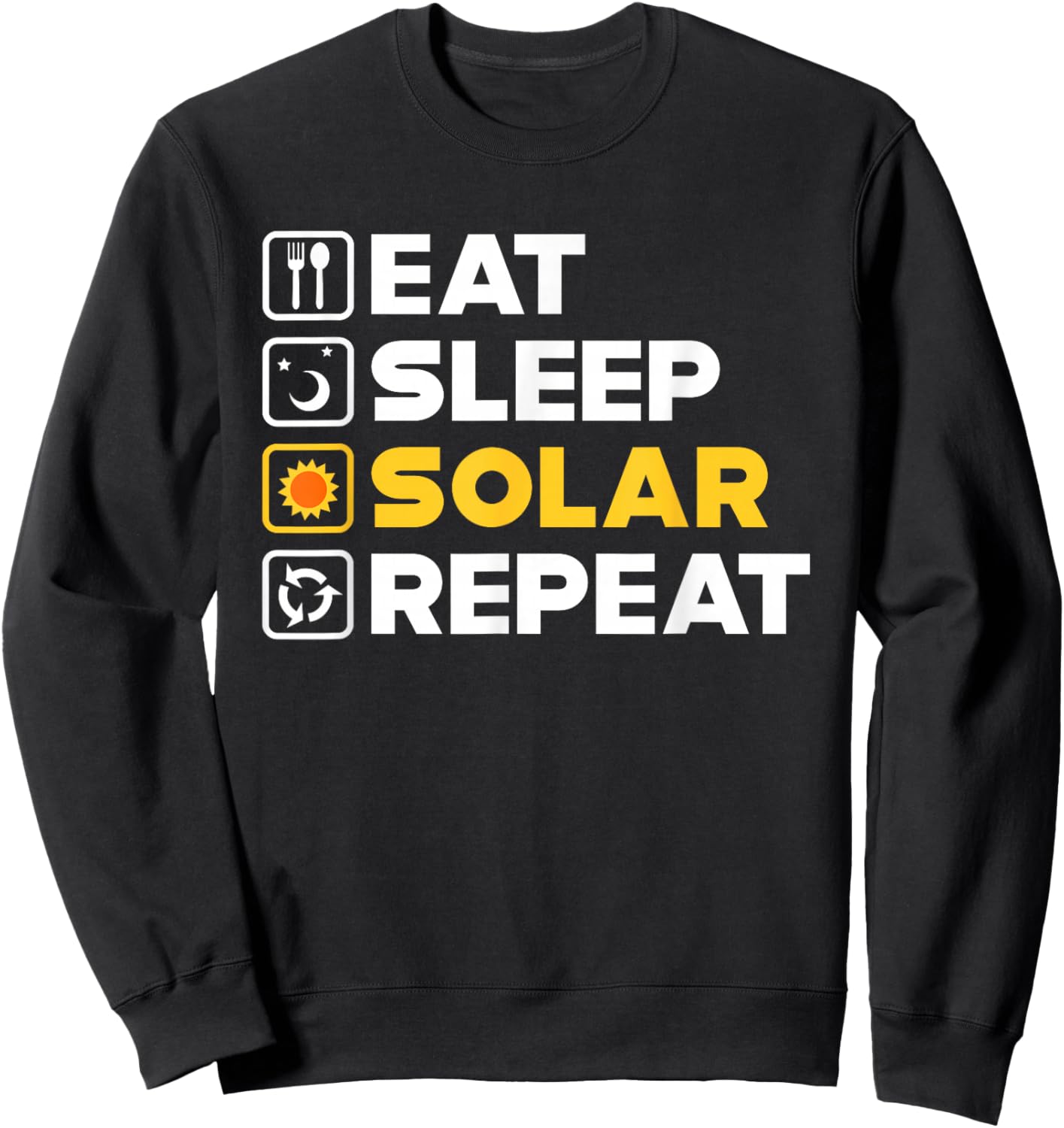 Funny Solar Energy Power Panel Sun Harvest Renewable Gift Sweatshirt - Sweatshirt | Black