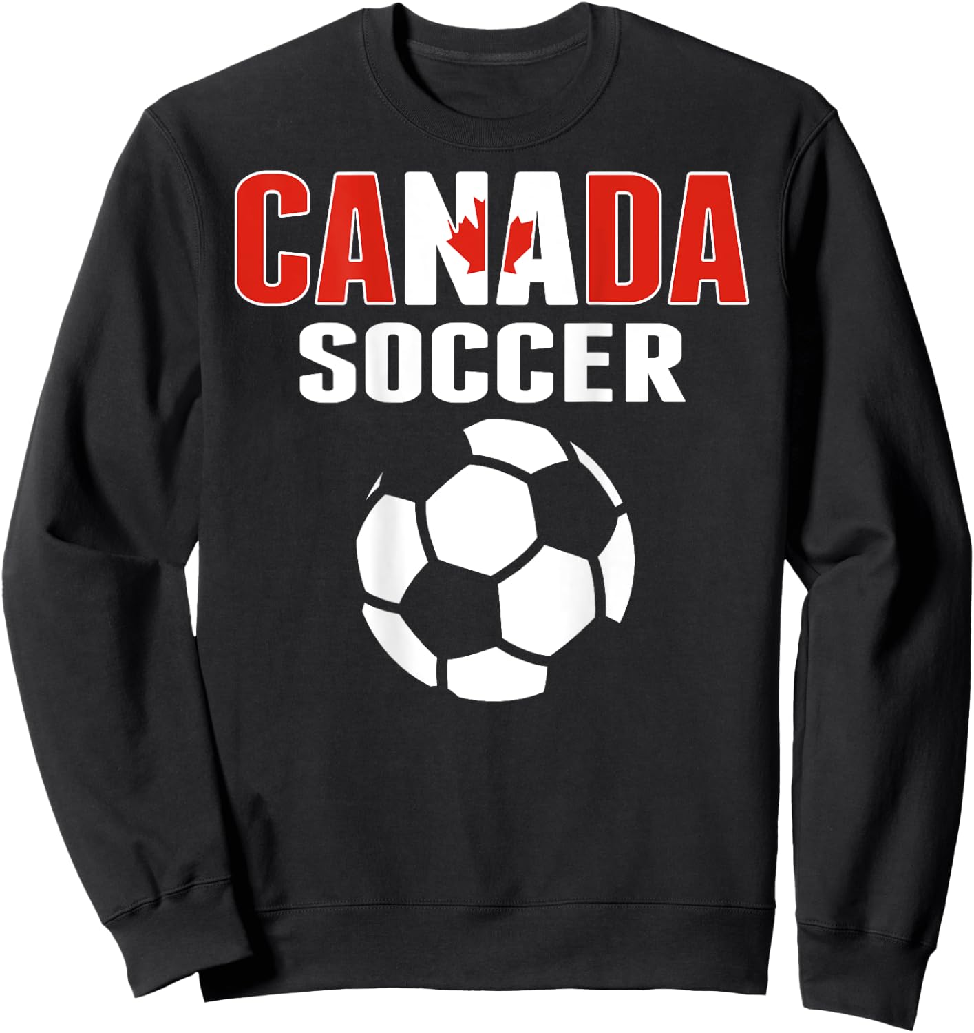 Proud Canada Soccer Lovers Jersey - Canadian Football Fans Sweatshirt - Sweatshirt | Black