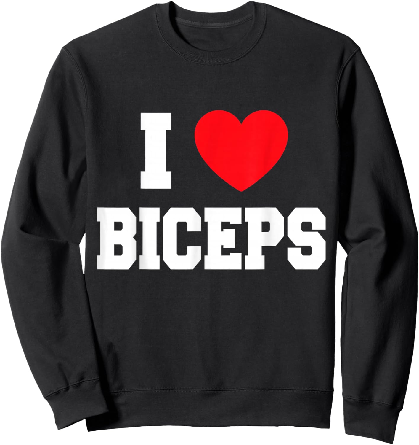I Love Biceps Sweatshirt - Sweatshirt | Black