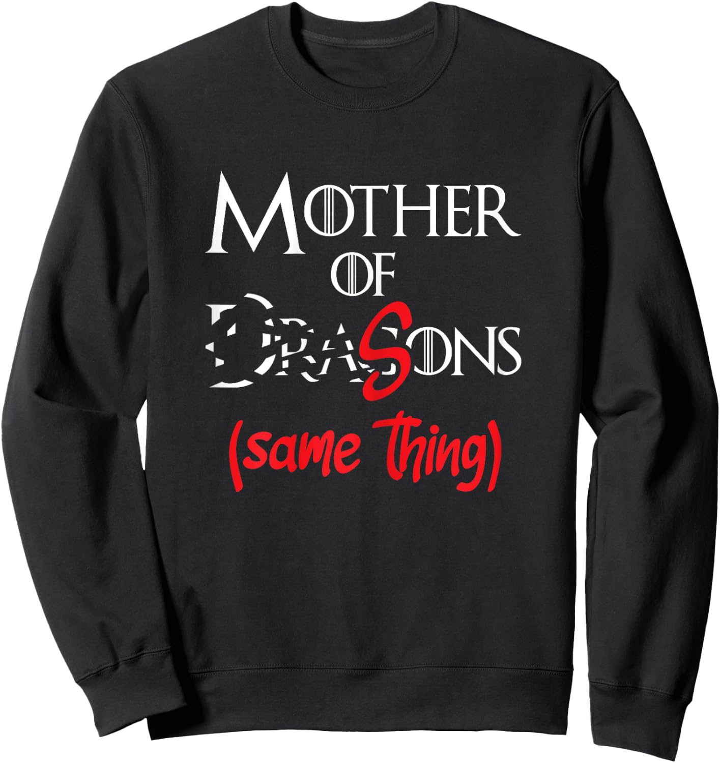 Mother Of Sons - Funny Dragon Mother Mom Sweatshirt - Sweatshirt | Black