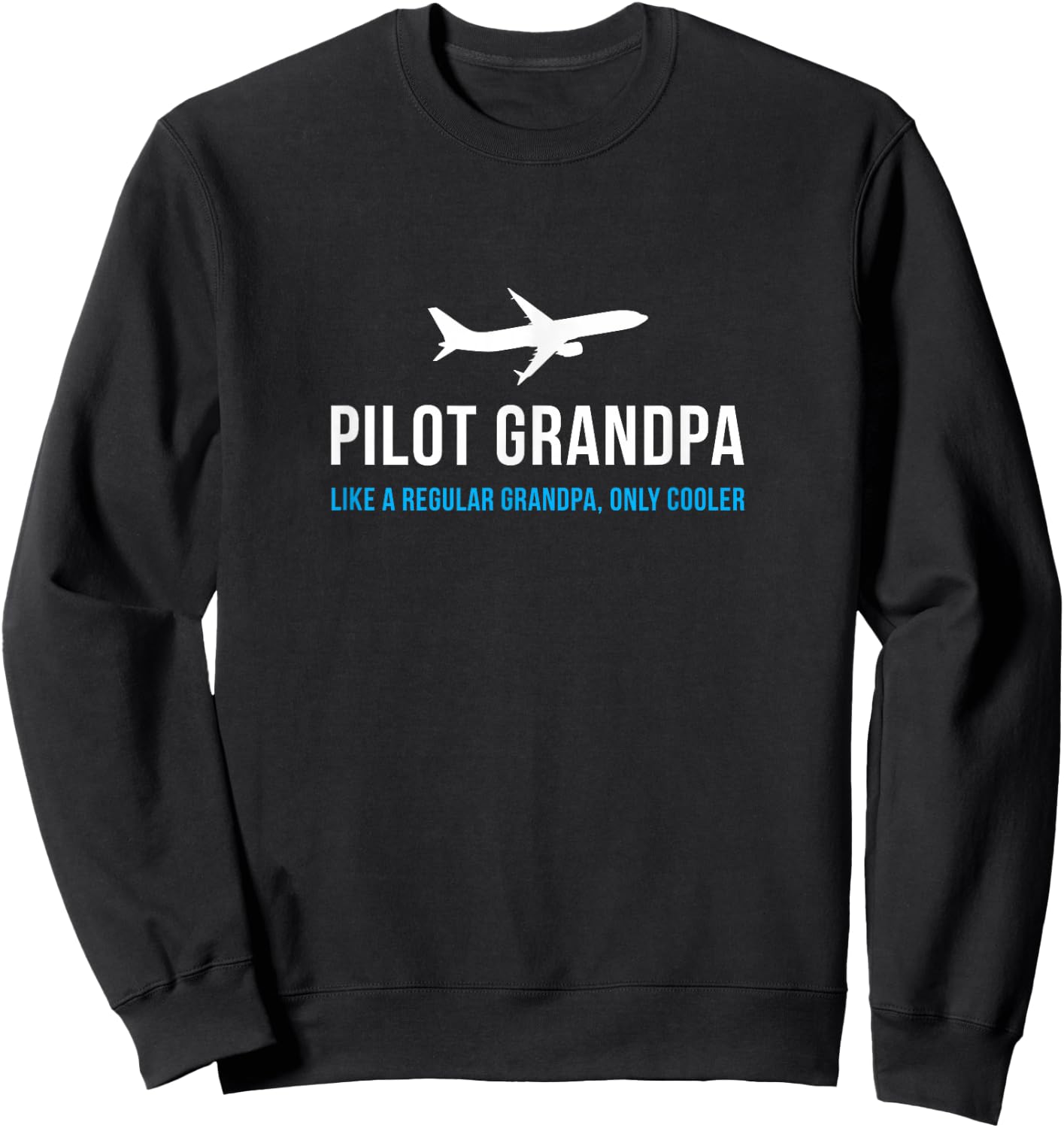 Pilot Grandpa Funny Cute Airplane Aviation Gift Sweatshirt - Sweatshirt | Black