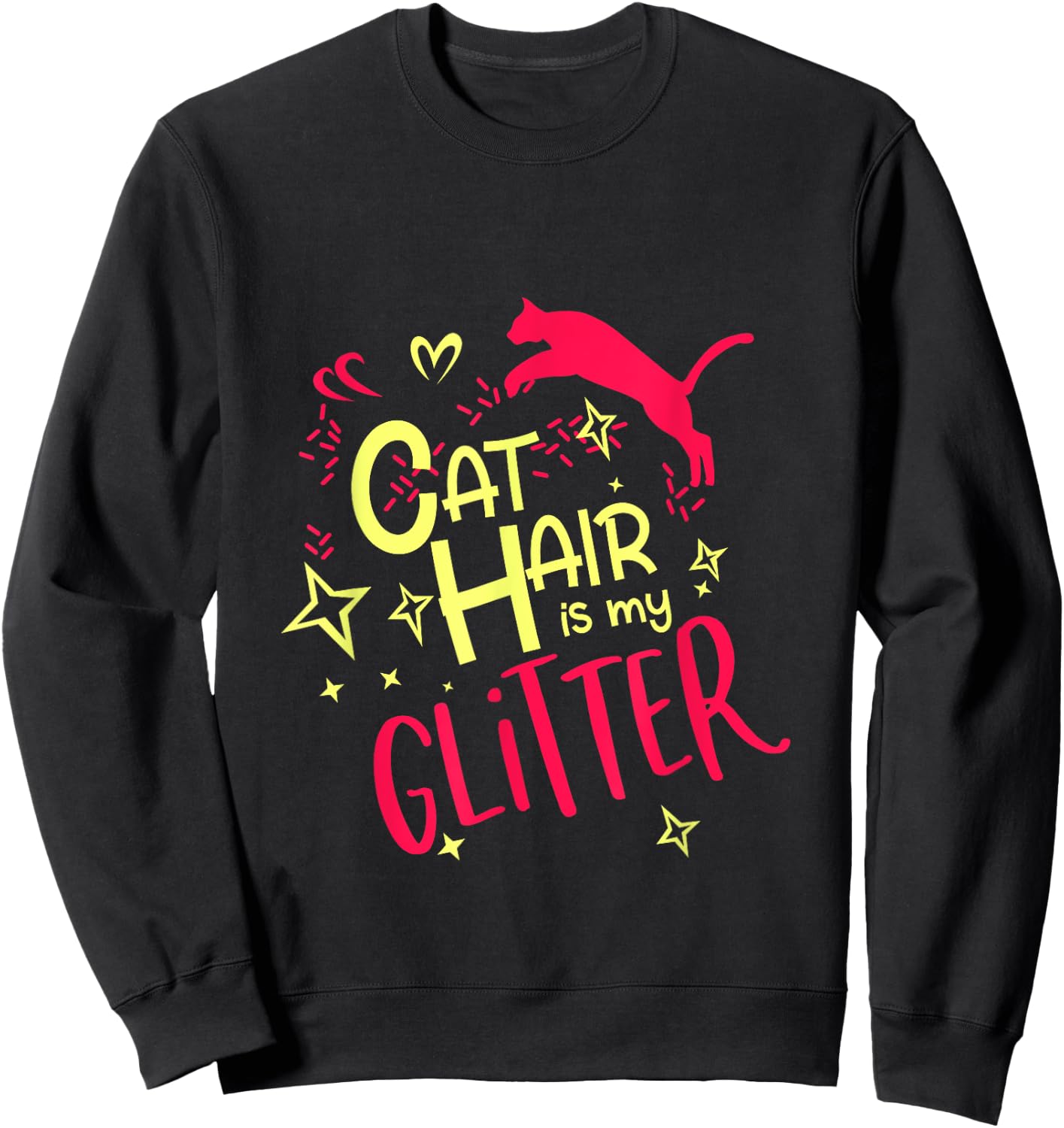 Cat Hair Is My Glitters Sweatshirt - Sweatshirt | Black