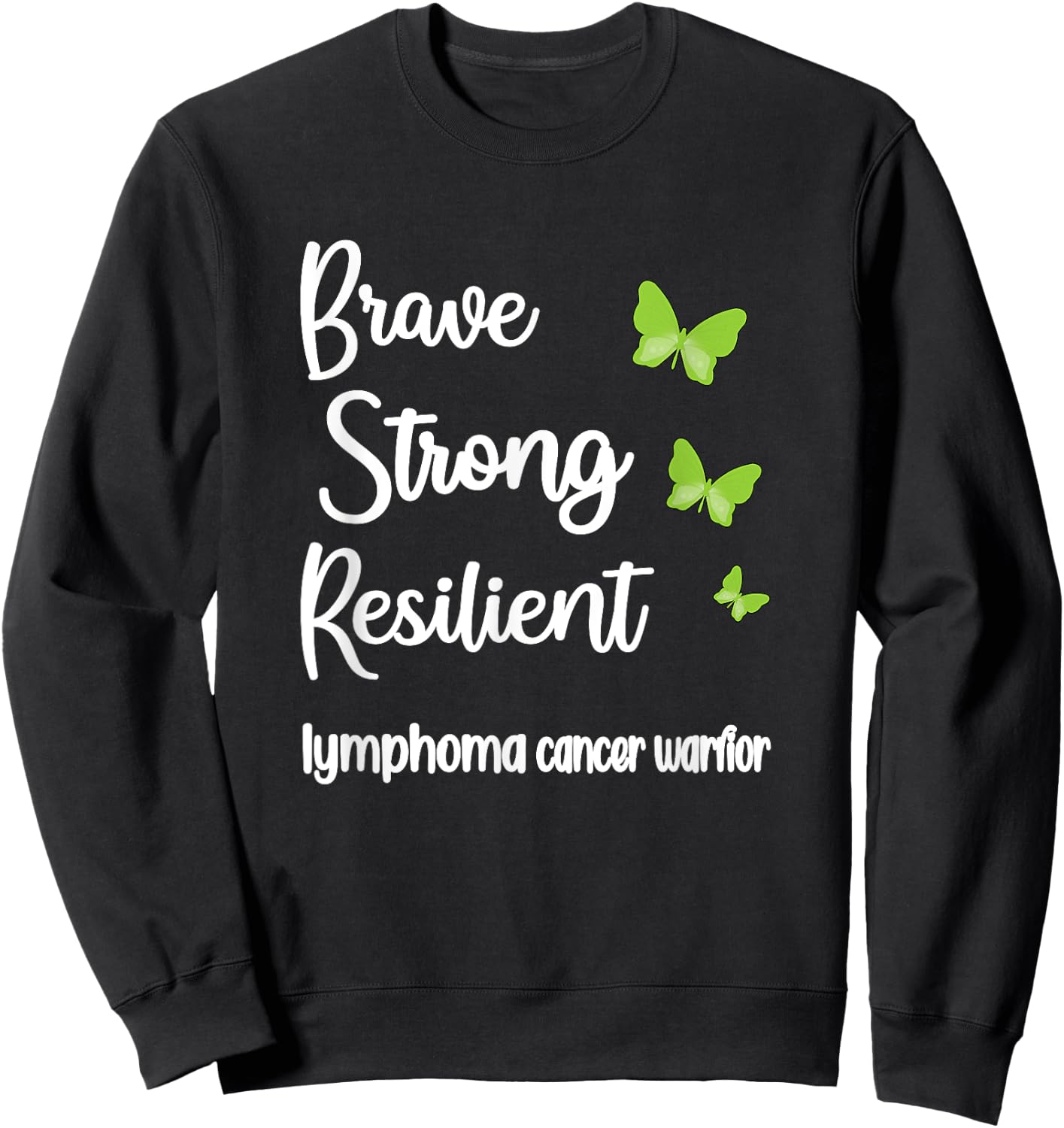 Lymphoma Cancer Warrior | Hodgkins Lymphoma Survivor Sweatshirt - Sweatshirt | Black