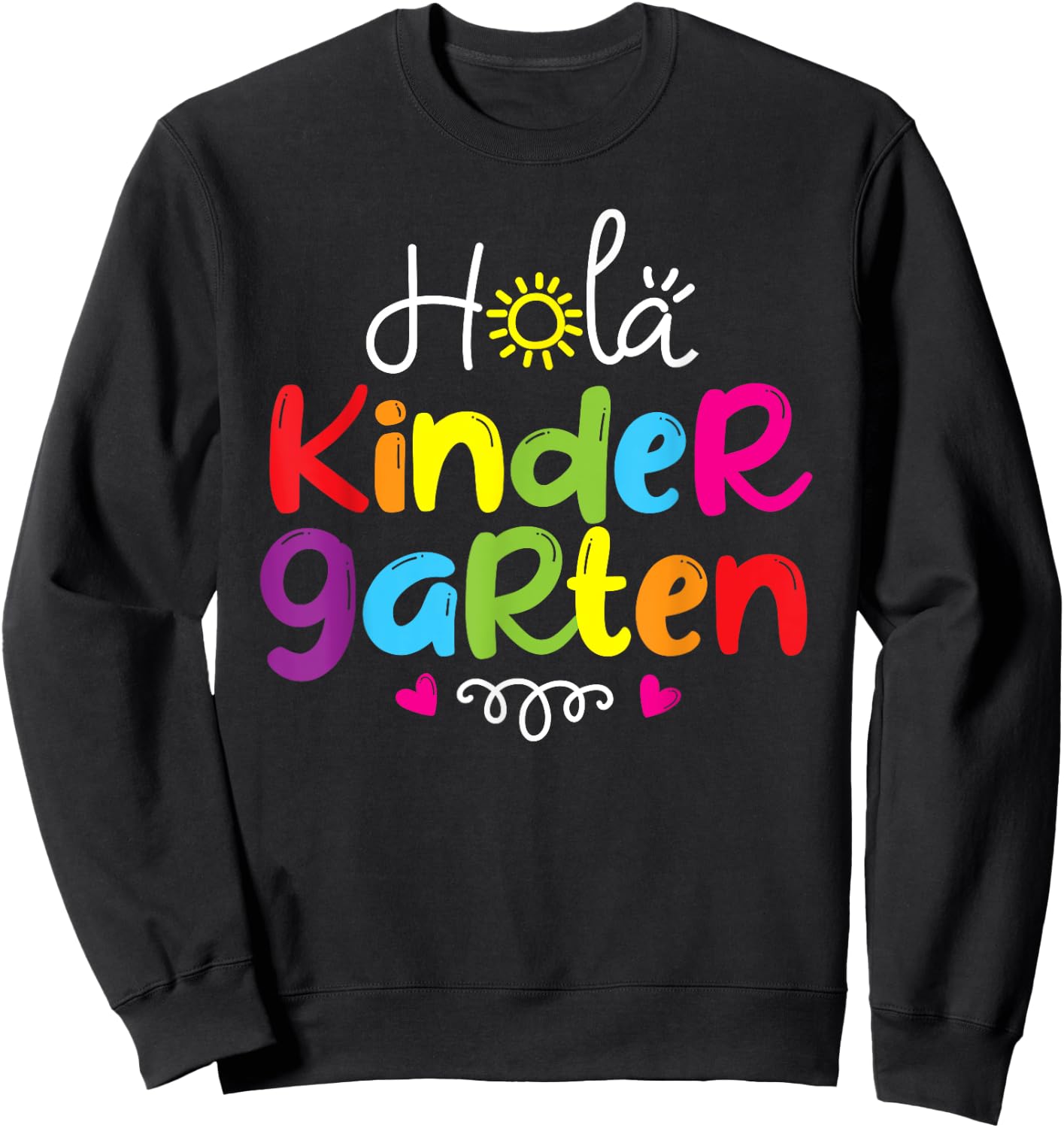 Hola Kindergarten Shirt Spanish Teacher Kids Back to School Sweatshirt - Sweatshirt | Black