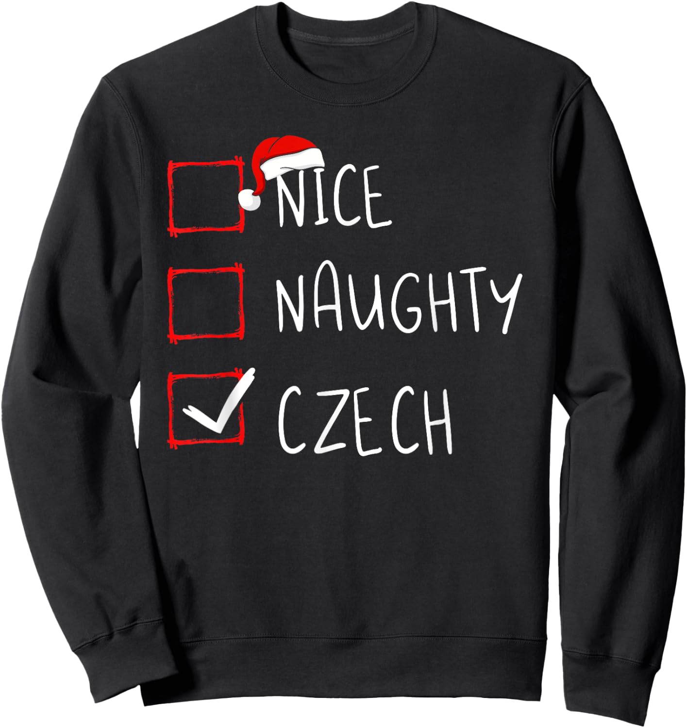 Nice Naughty Czech Christmas Czech Republic Heritage Roots Sweatshirt - Sweatshirt | Black