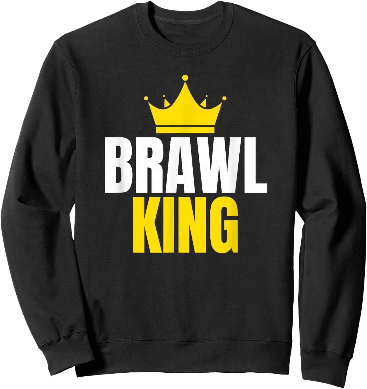 Brawl King Gamer Gaming Brawler Brawl Sweatshirt - Sweatshirt | Black