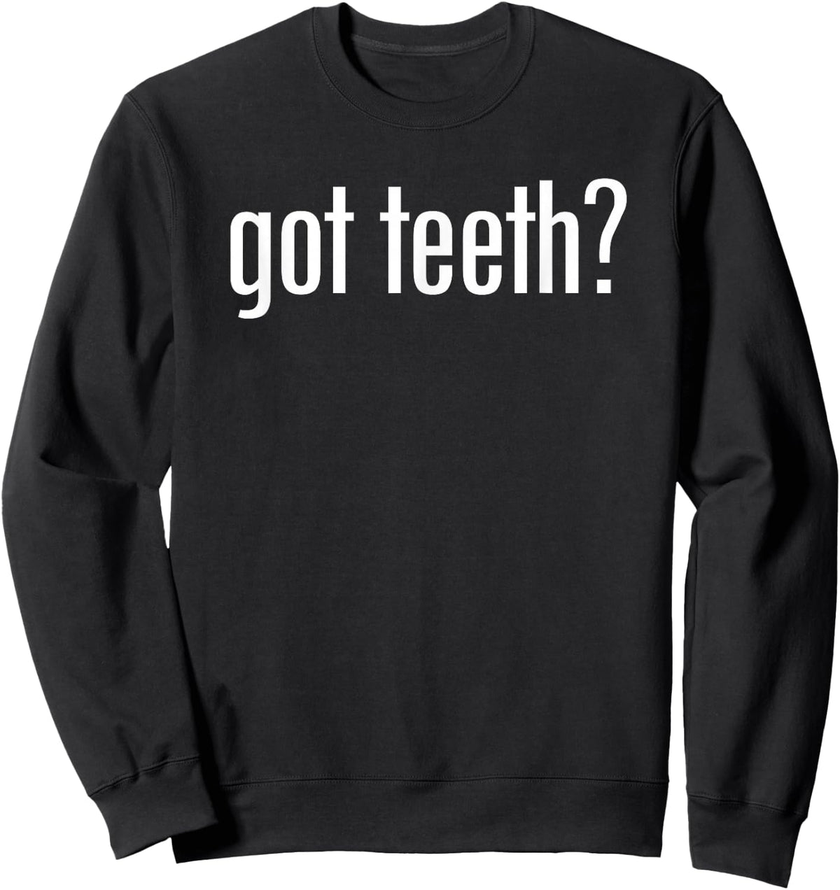 Miftees Dentist Got Teeth - Women's Classic Fit Black Cotton Polyester Blend Small Short Sleeve Sweatshirt - Sweatshirt | Black