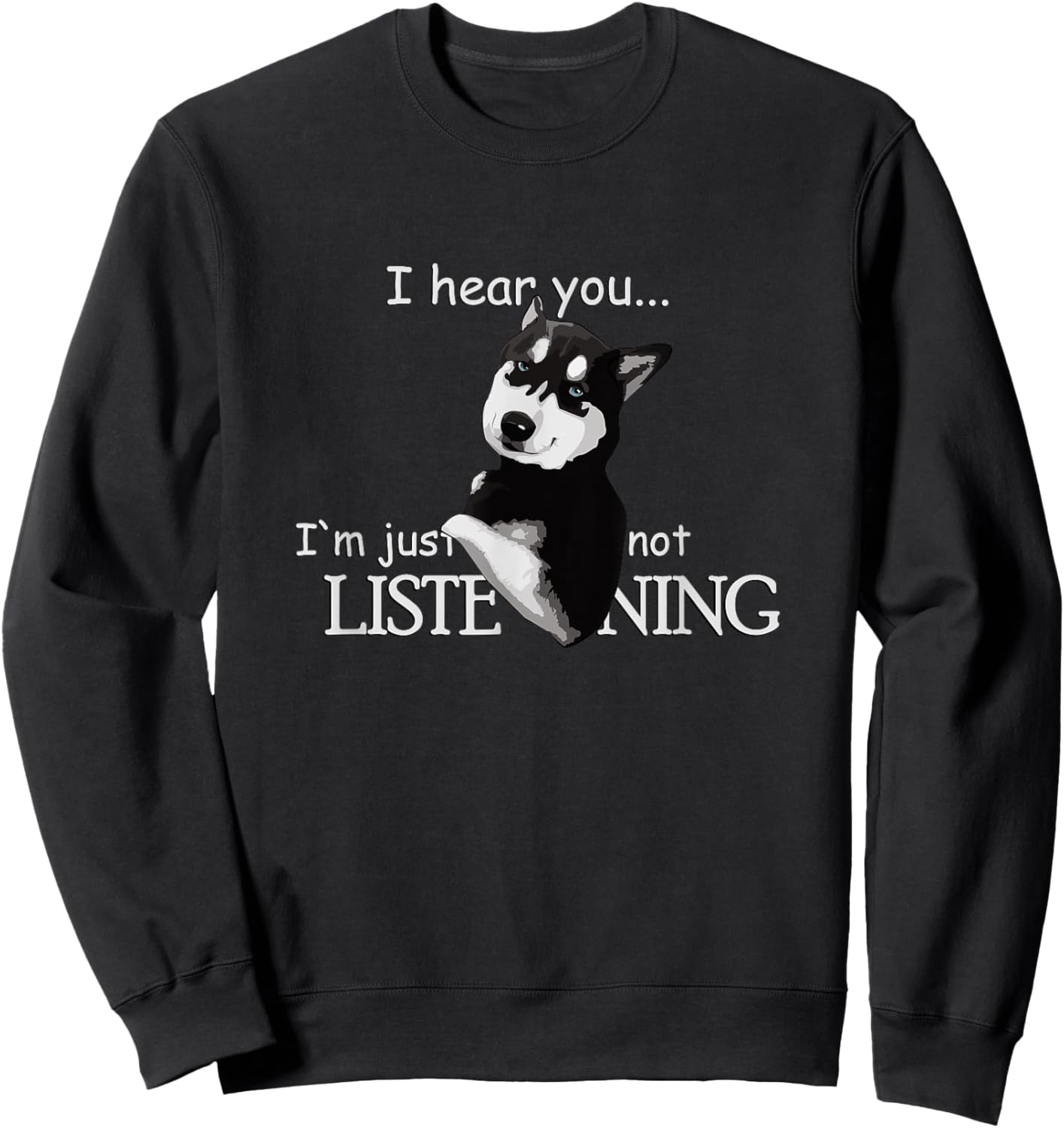 Siberian Husky Dog Shirt - Husky Shirt - Dog Lovers Sweatshirt - Sweatshirt | Black
