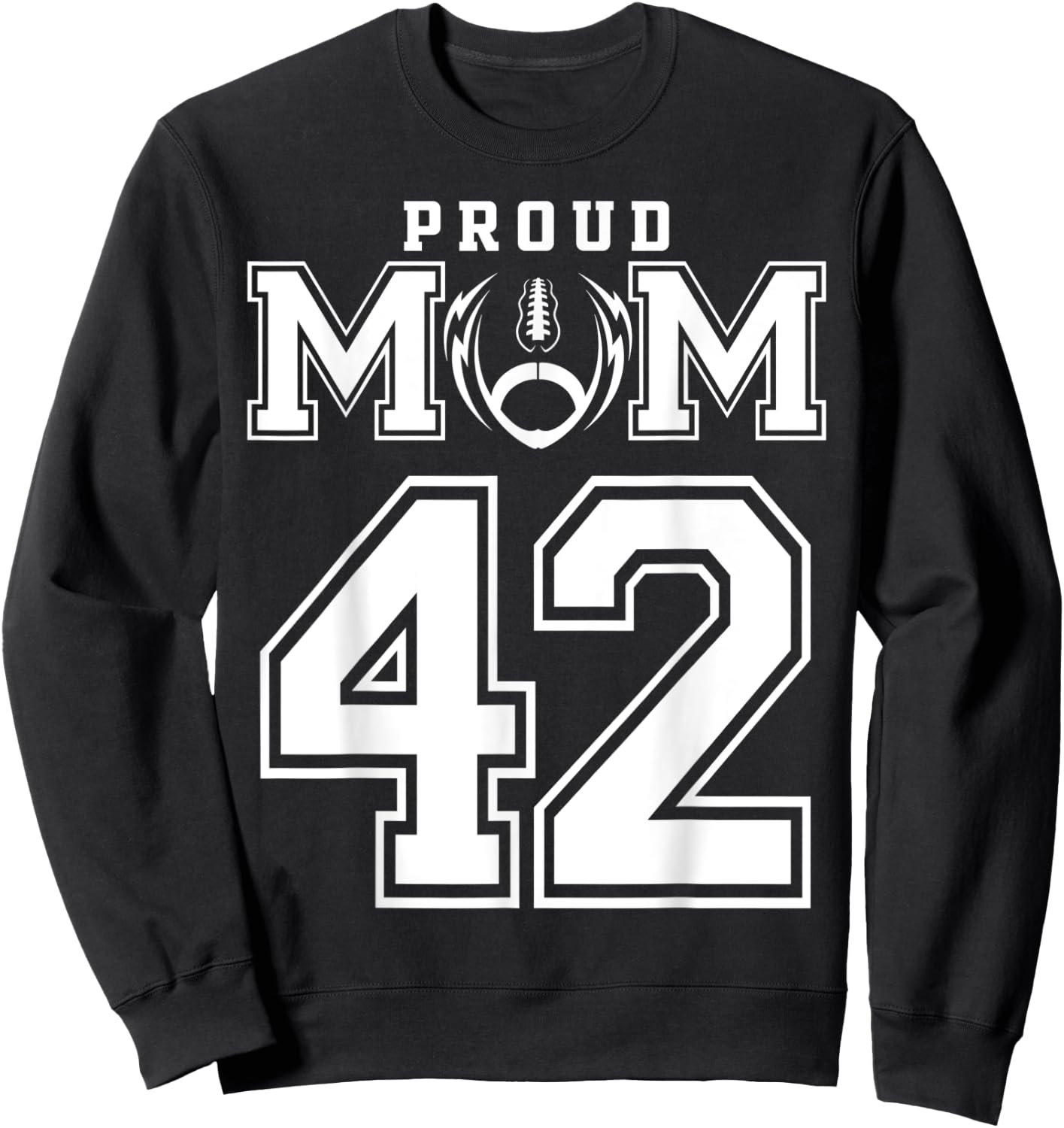 Custom Proud Football Mom Number 42 Personalized Sweatshirt - Sweatshirt | Black