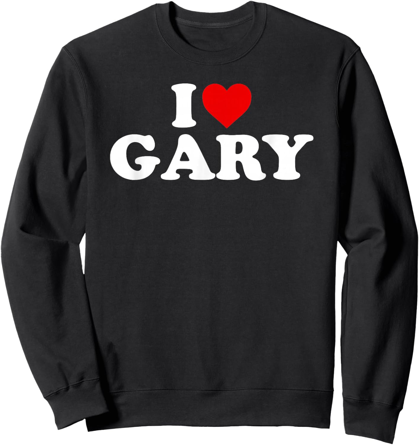 I Love Gary - Heart Sweatshirt - Sweatshirt | Black