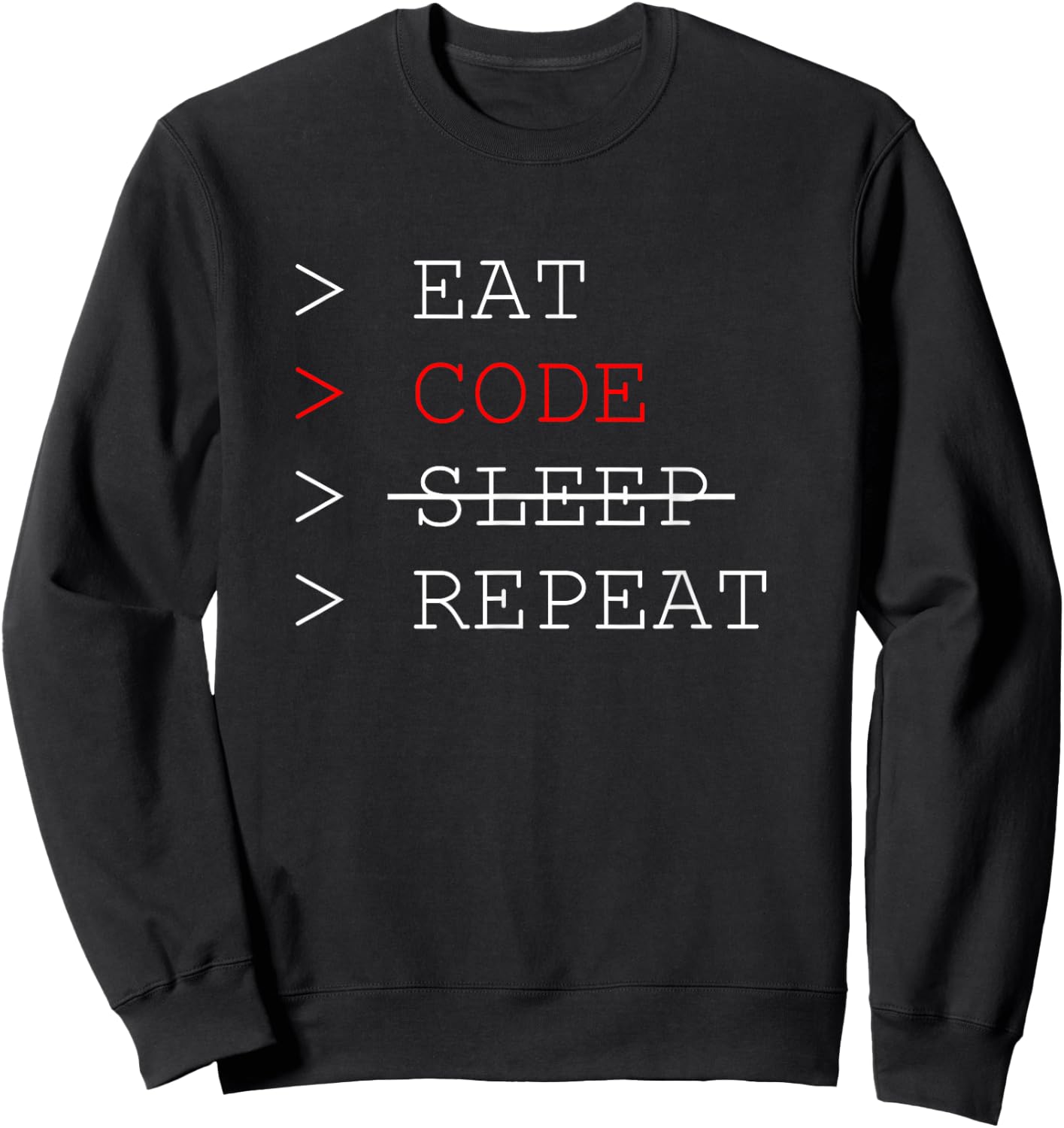 Eat Code Sleep Repeat Programmer Coding Shirt Sweatshirt - Sweatshirt | Black