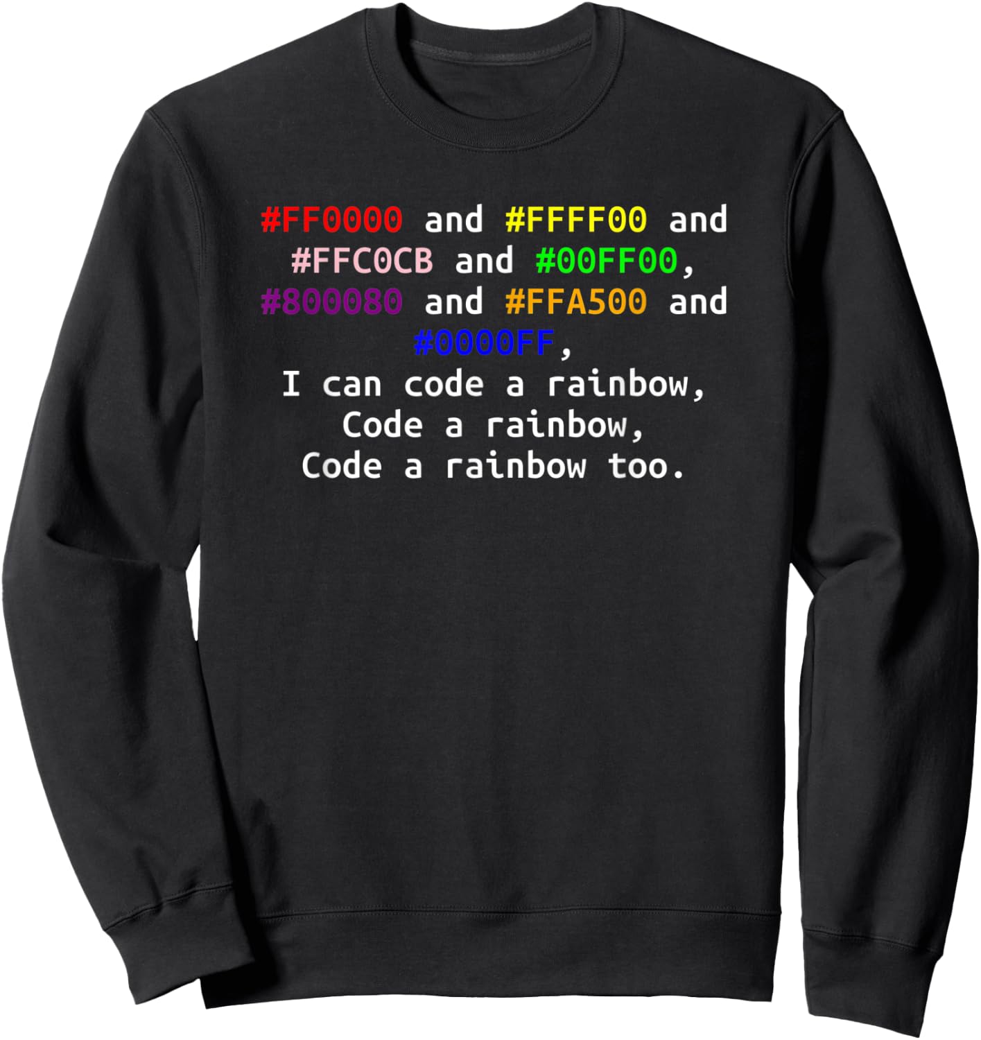 Funny computer Hexadecimal coding colors musical pun design Sweatshirt - Sweatshirt | Black