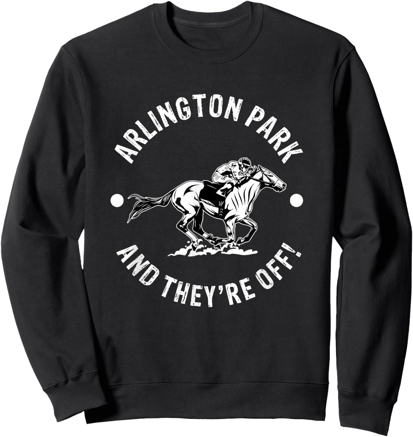 Arlington Park Racetrack Horse Racing Equestrian IL Derby Sweatshirt - Sweatshirt | Black