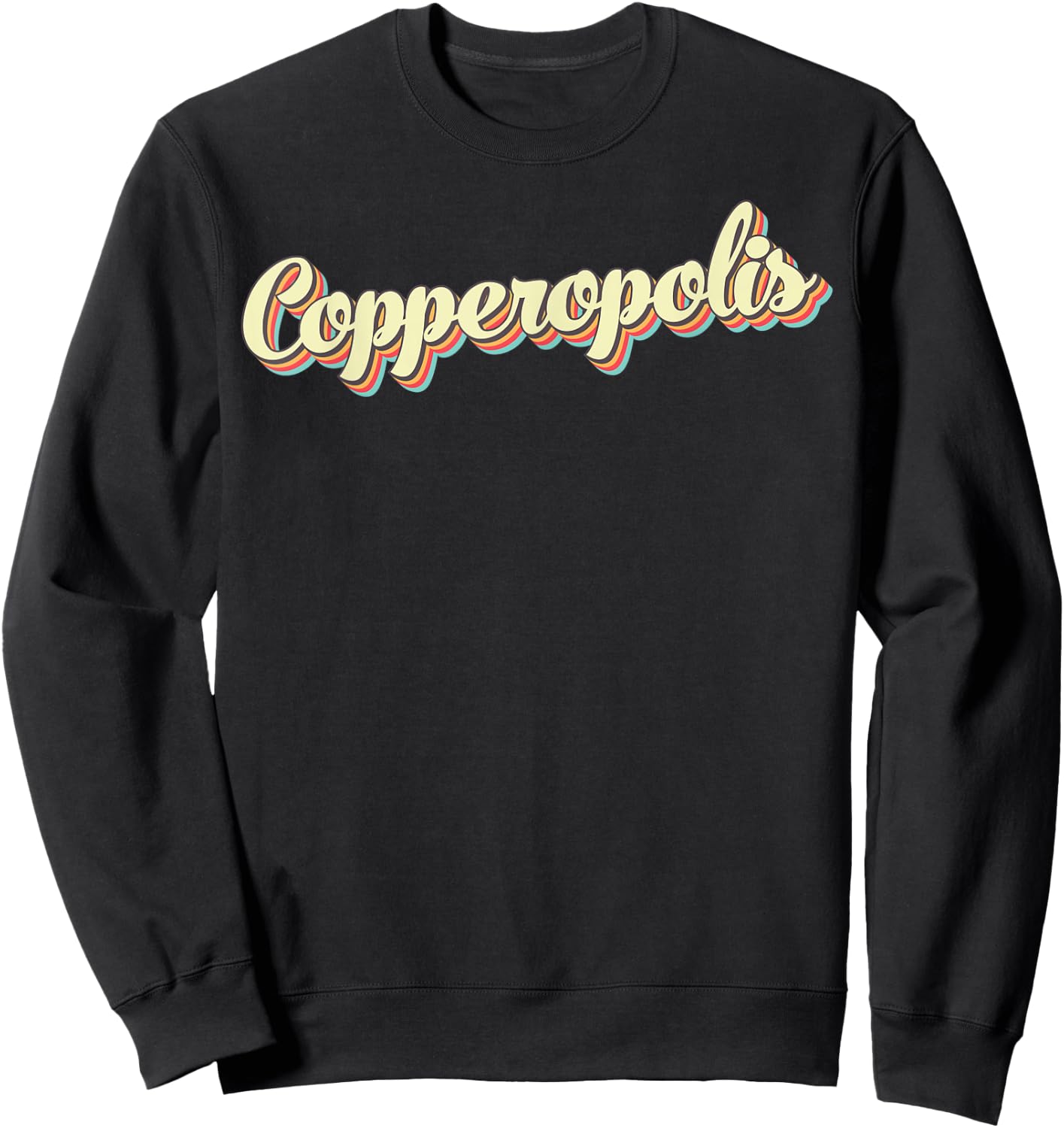 Copperopolis Retro Art Baseball Font Vintage Sweatshirt - Sweatshirt | Black