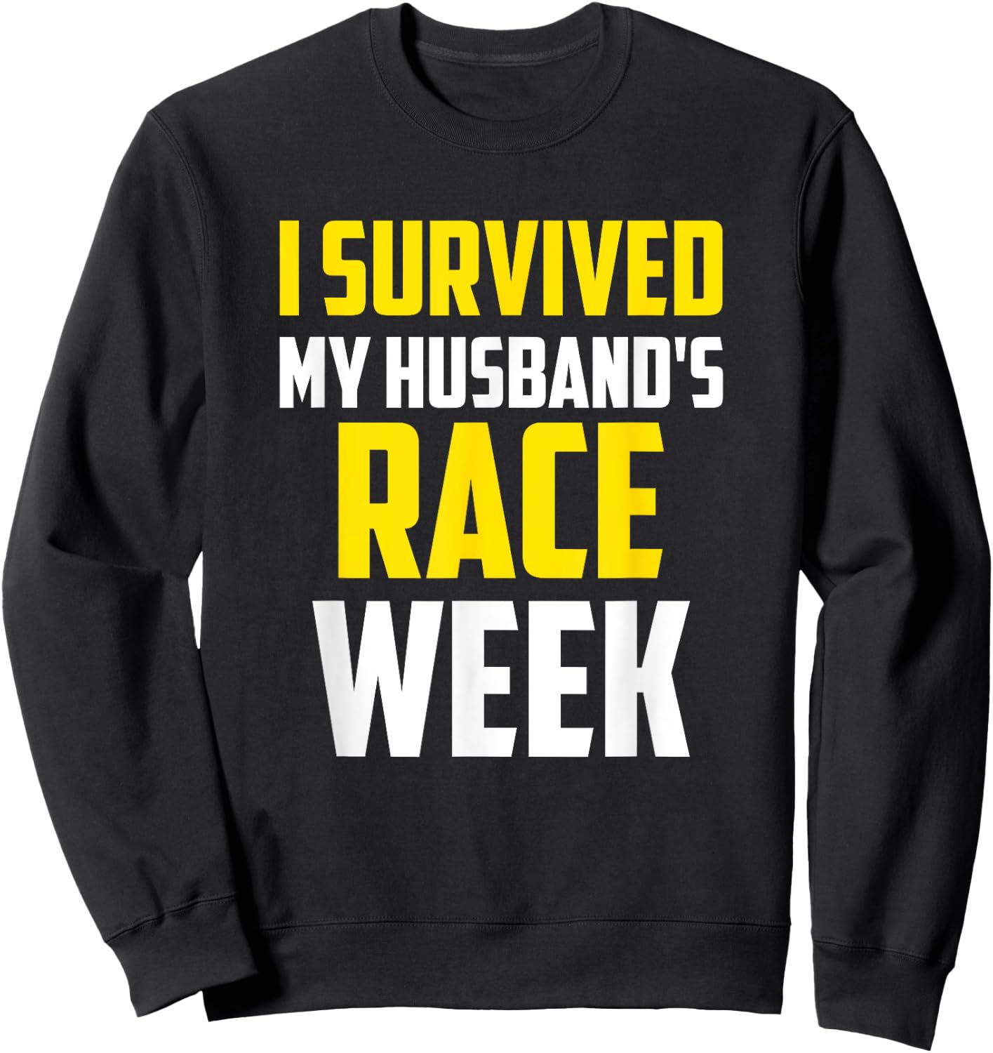 I Survived My Husband's Race Weekend, Marathon Running Sweatshirt - Sweatshirt | Black