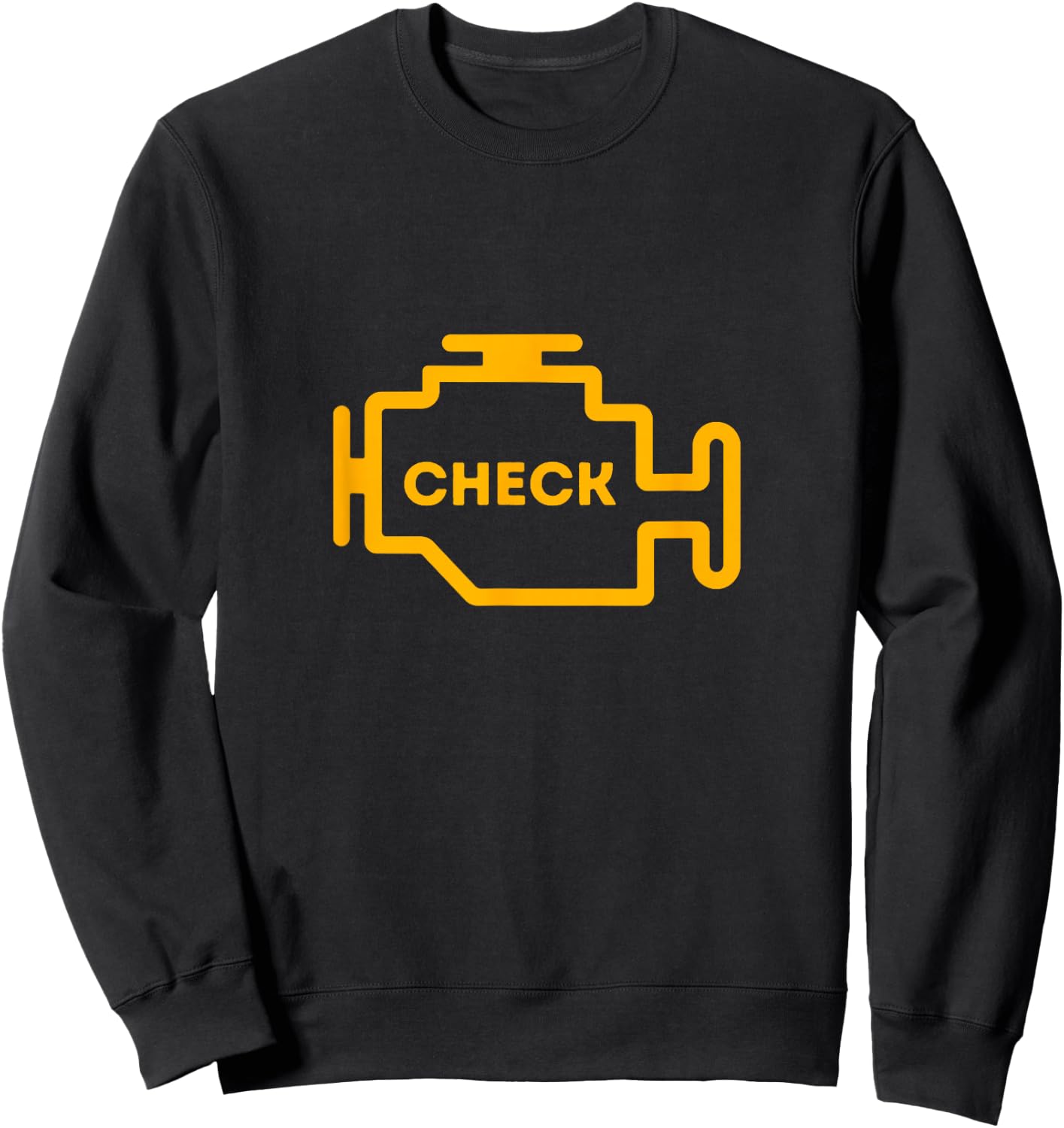Check Engine Light Funny Mental Health Awareness Car Engine Sweatshirt - Sweatshirt | Black