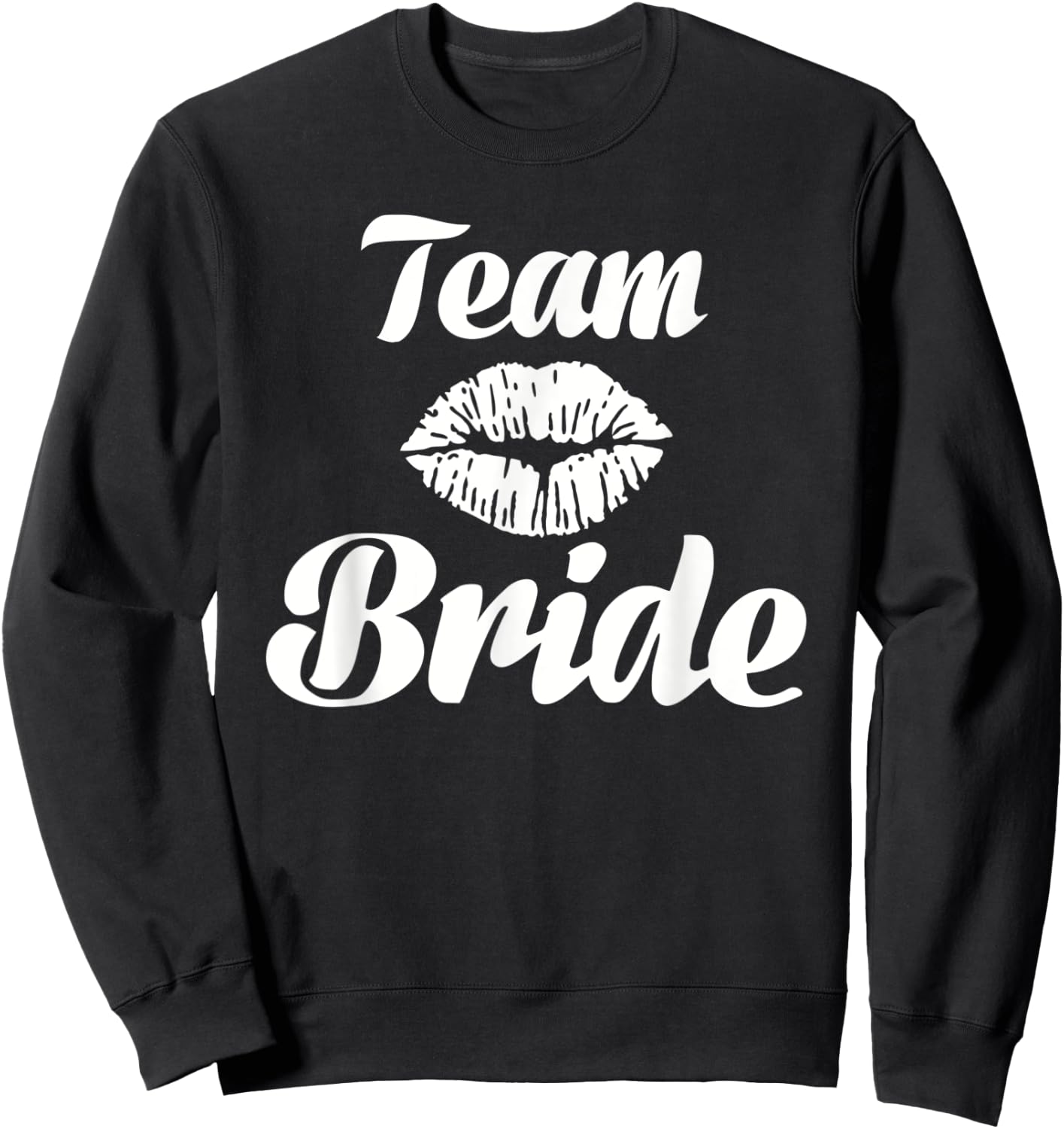 Team bride kiss Sweatshirt - Sweatshirt | Black
