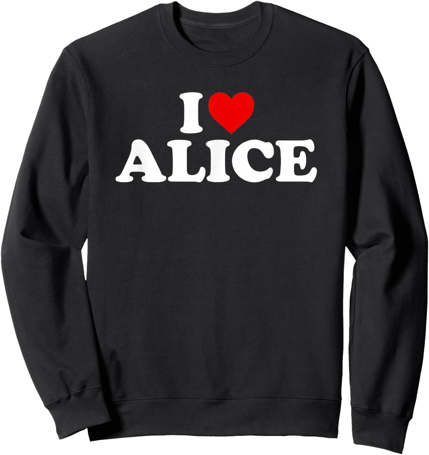 I Love Alice - Heart Sweatshirt - Sweatshirt | Black