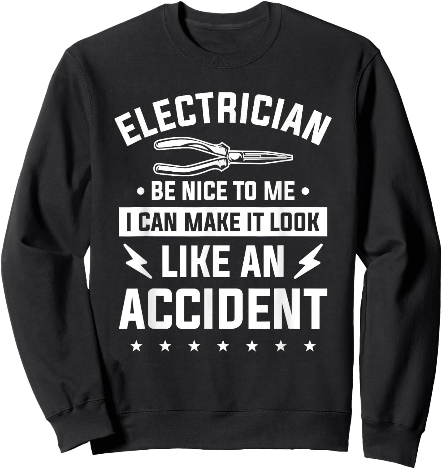 Be Nice To Me I Can Make It Look Like An Accident Sweatshirt - Sweatshirt | Black