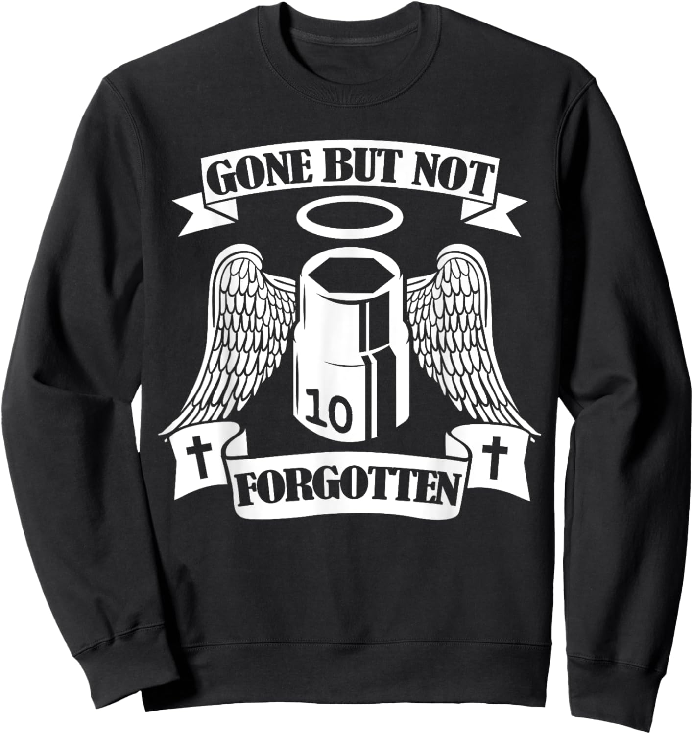 Gone But Not Forgotten 10mm Socket Car Repair Funny Mechanic Sweatshirt - Sweatshirt | Black