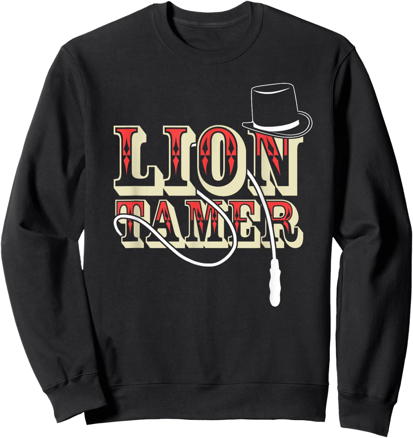 Lion Tamer Funny Wild Cat Animal Circus Apparel Women Kids Sweatshirt - Sweatshirt | Black