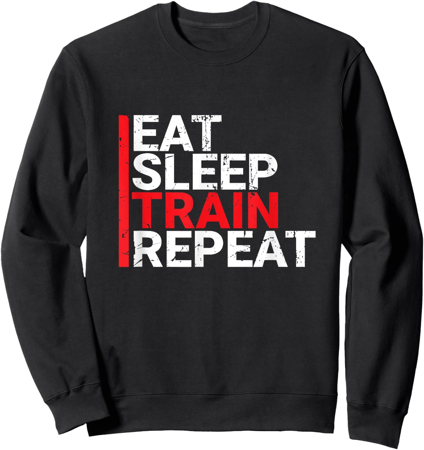 Eat Sleep Train Repeat Sweatshirt - Sweatshirt | Black