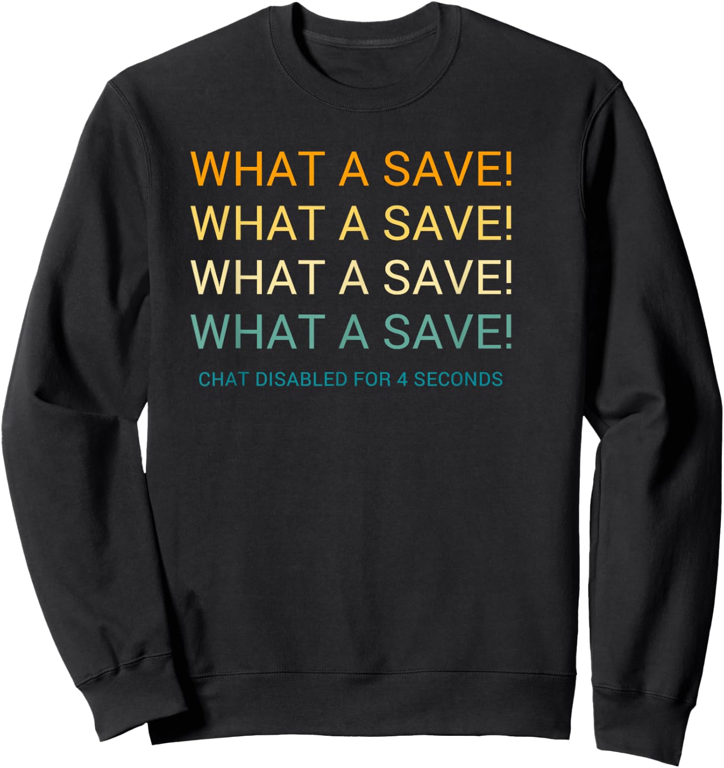 Vintage What A Save Chat Disabled Rocket Soccer Game Sweatshirt - Sweatshirt | Black